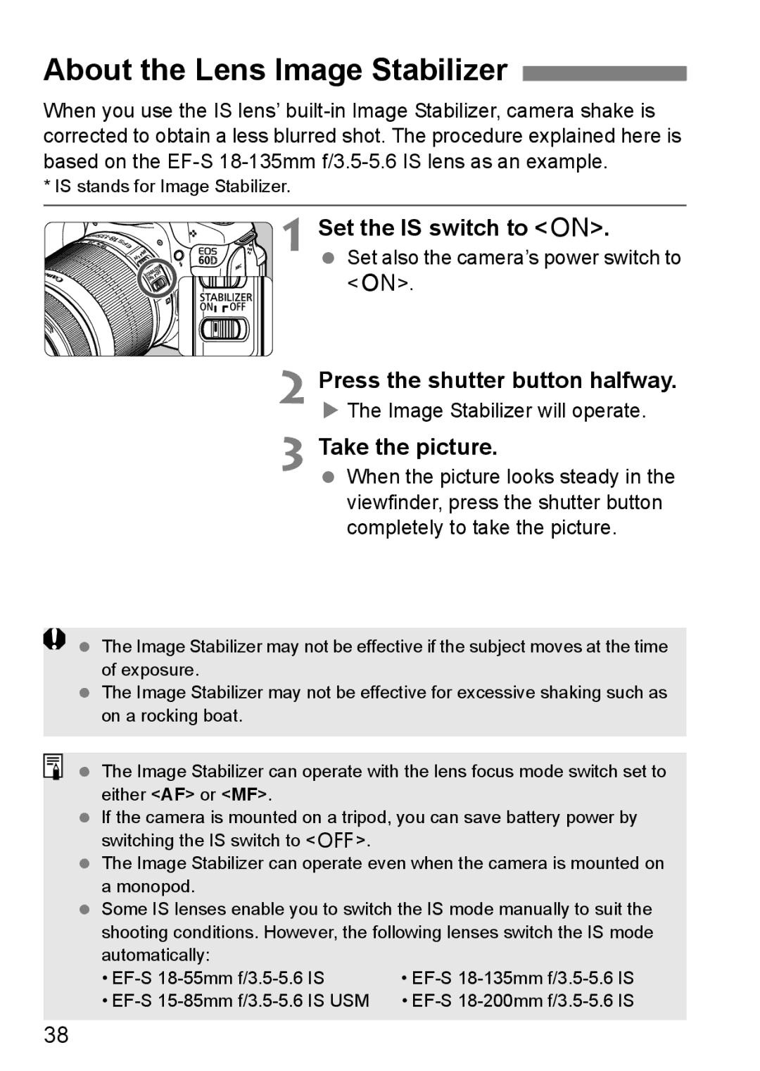 Canon 60D instruction manual About the Lens Image Stabilizer, Set the is switch to, Take the picture 