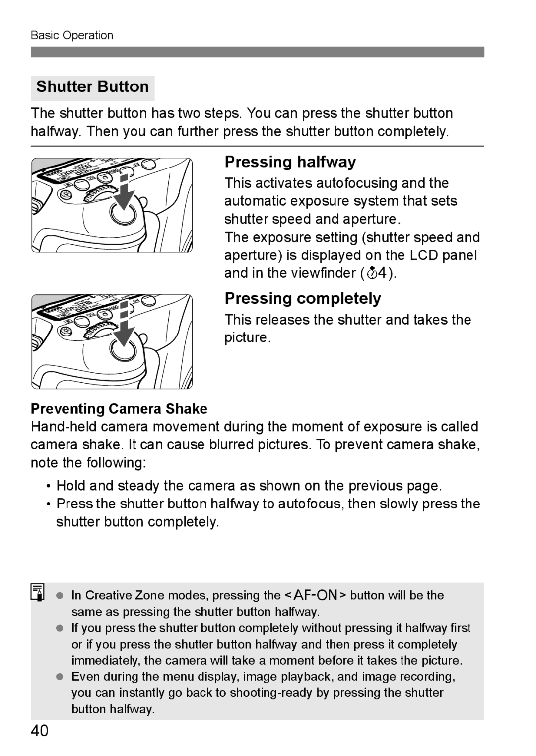 Canon 60D Shutter Button, Pressing halfway, Pressing completely, This releases the shutter and takes the picture 