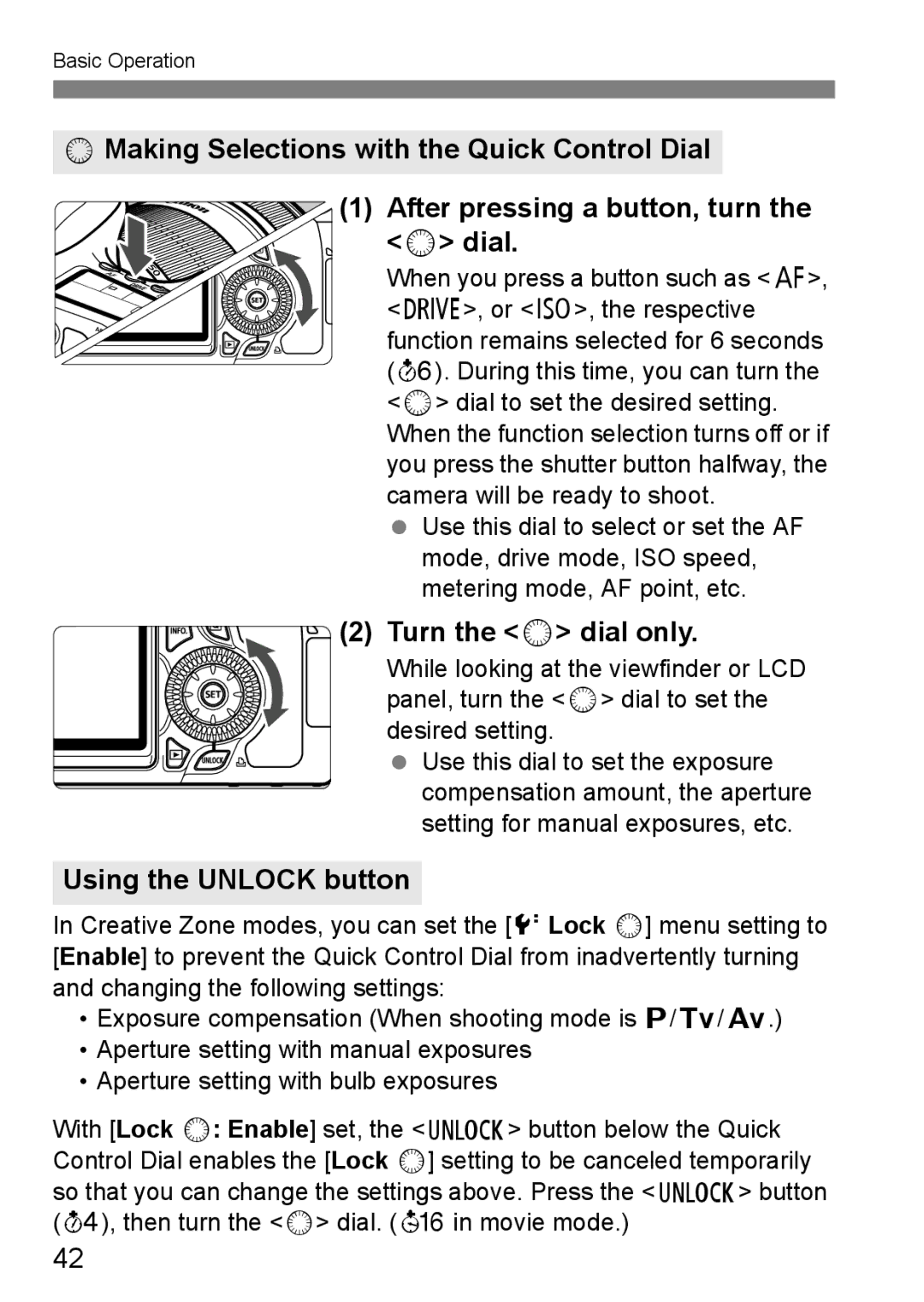 Canon 60D instruction manual Turn the 5 dial only, Using the Unlock button 