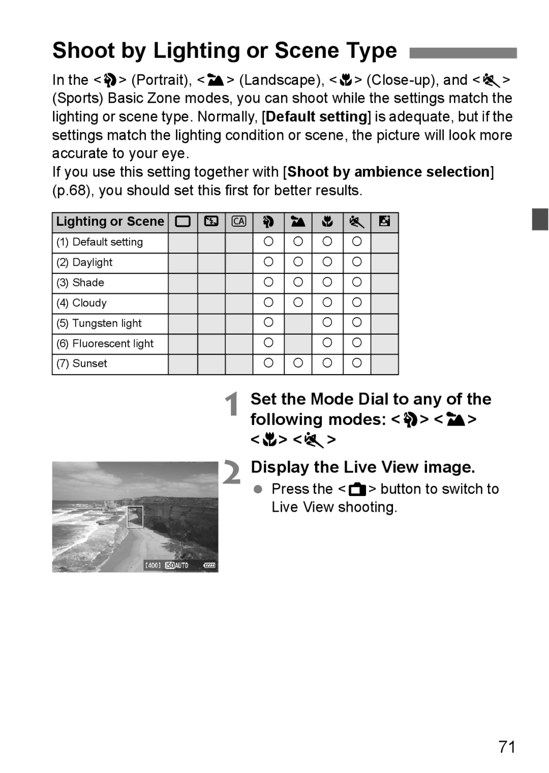 Canon 60D instruction manual Shoot by Lighting or Scene Type, Set the Mode Dial to any of the following modes 2 3 4 