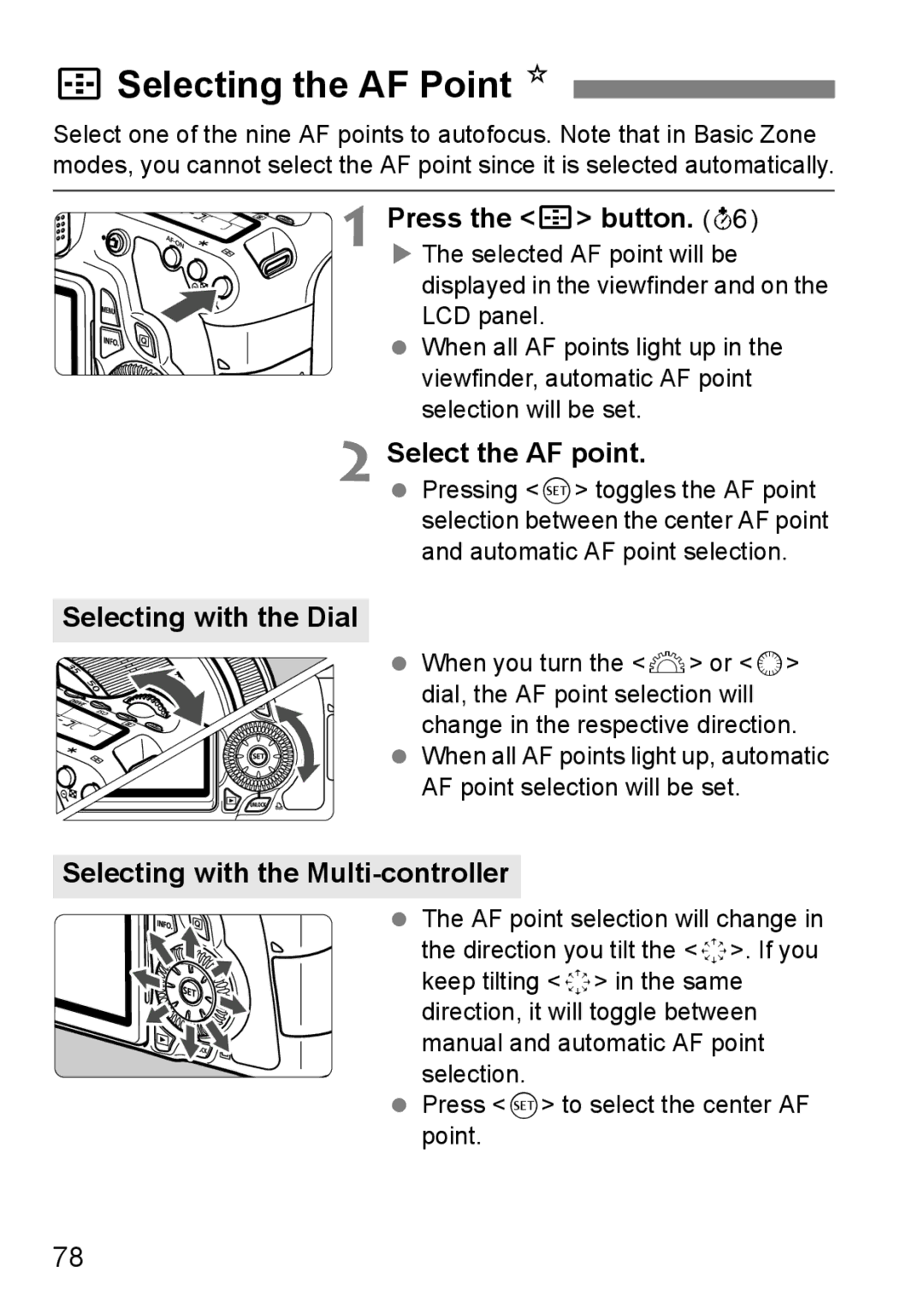 Canon 60D instruction manual SSelecting the AF Point N, Press the S button, Select the AF point, Selecting with the Dial 