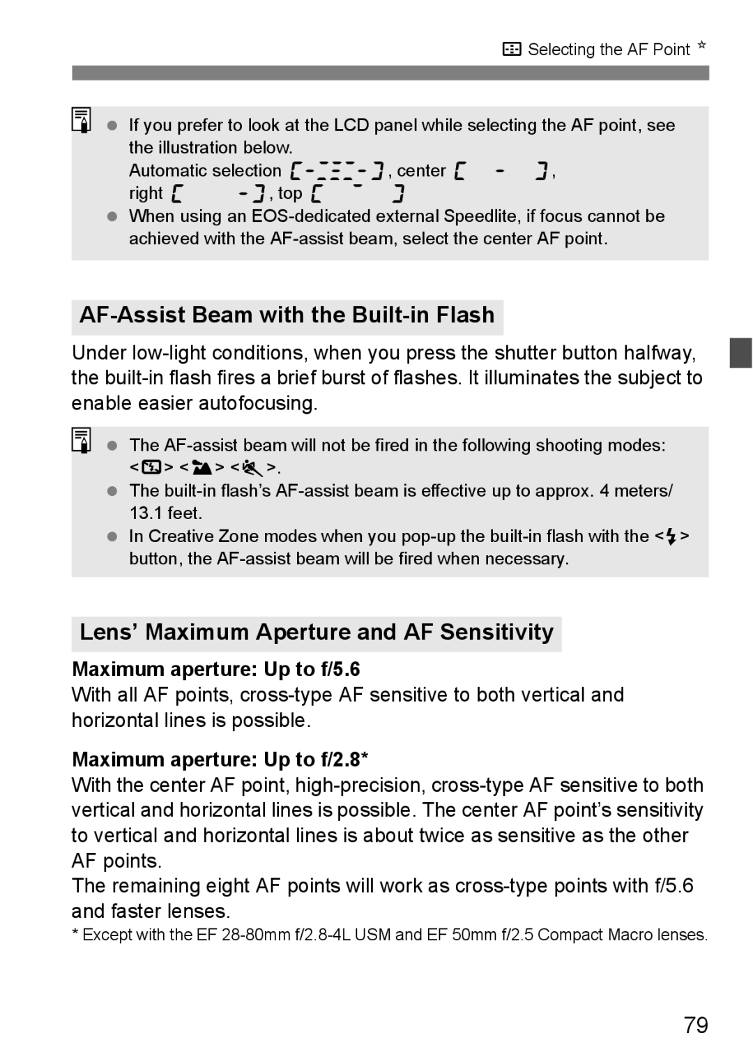 Canon 60D AF-Assist Beam with the Built-in Flash, Lens’ Maximum Aperture and AF Sensitivity, Maximum aperture Up to f/5.6 