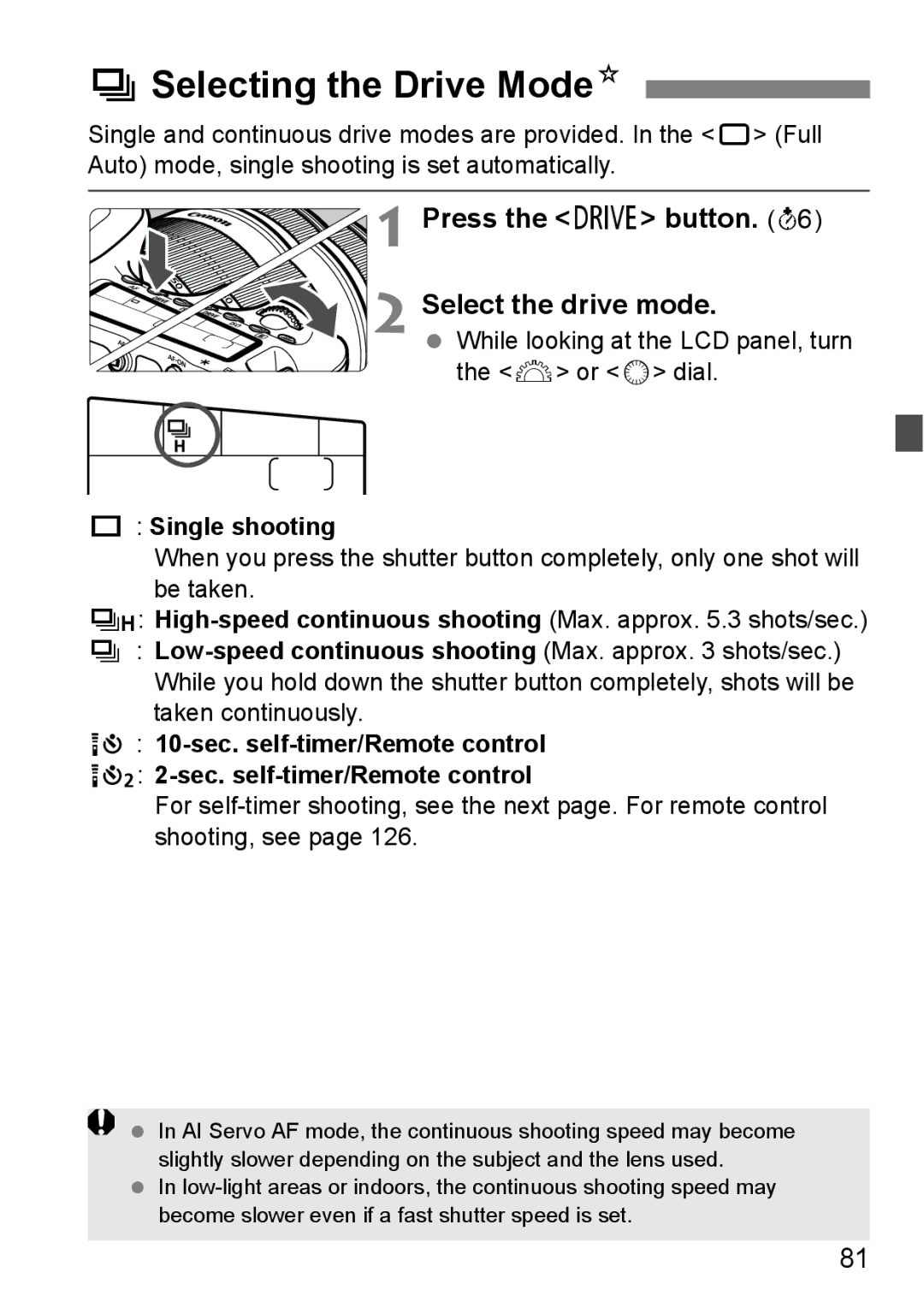 Canon 60D instruction manual ISelecting the Drive ModeN, Press the R button Select the drive mode, Single shooting 