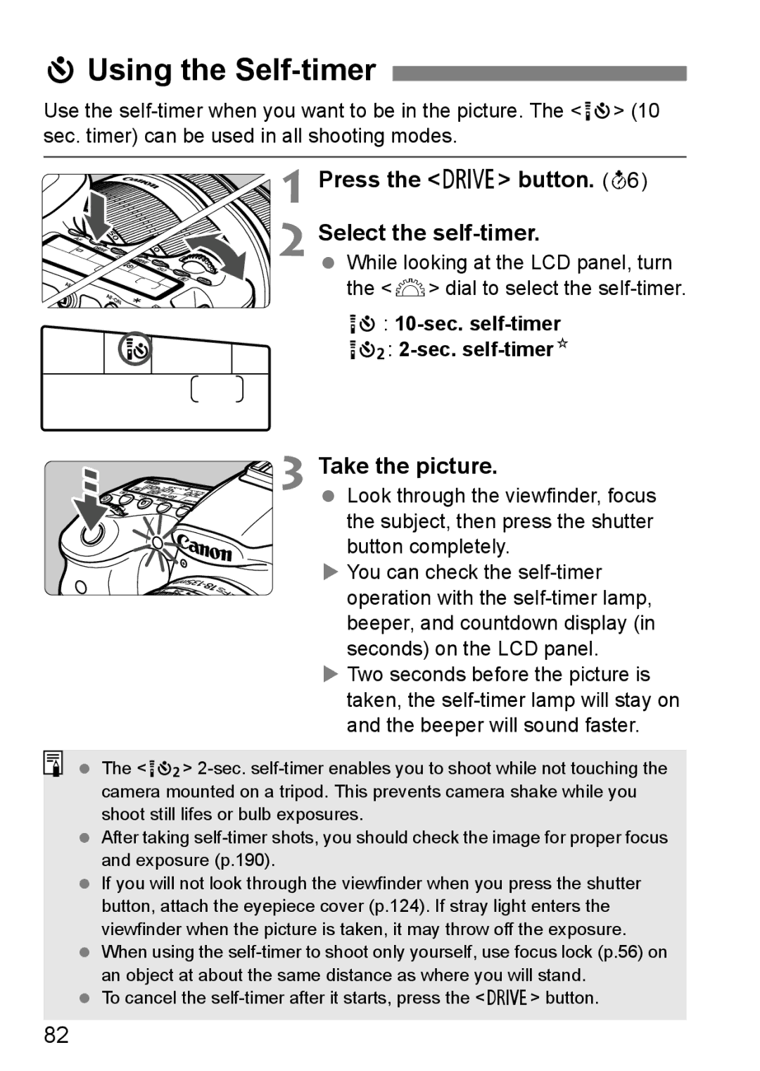 Canon 60D JUsing the Self-timer, Press the R button Select the self-timer, 10-sec. self-timer k 2-sec. self-timerN 