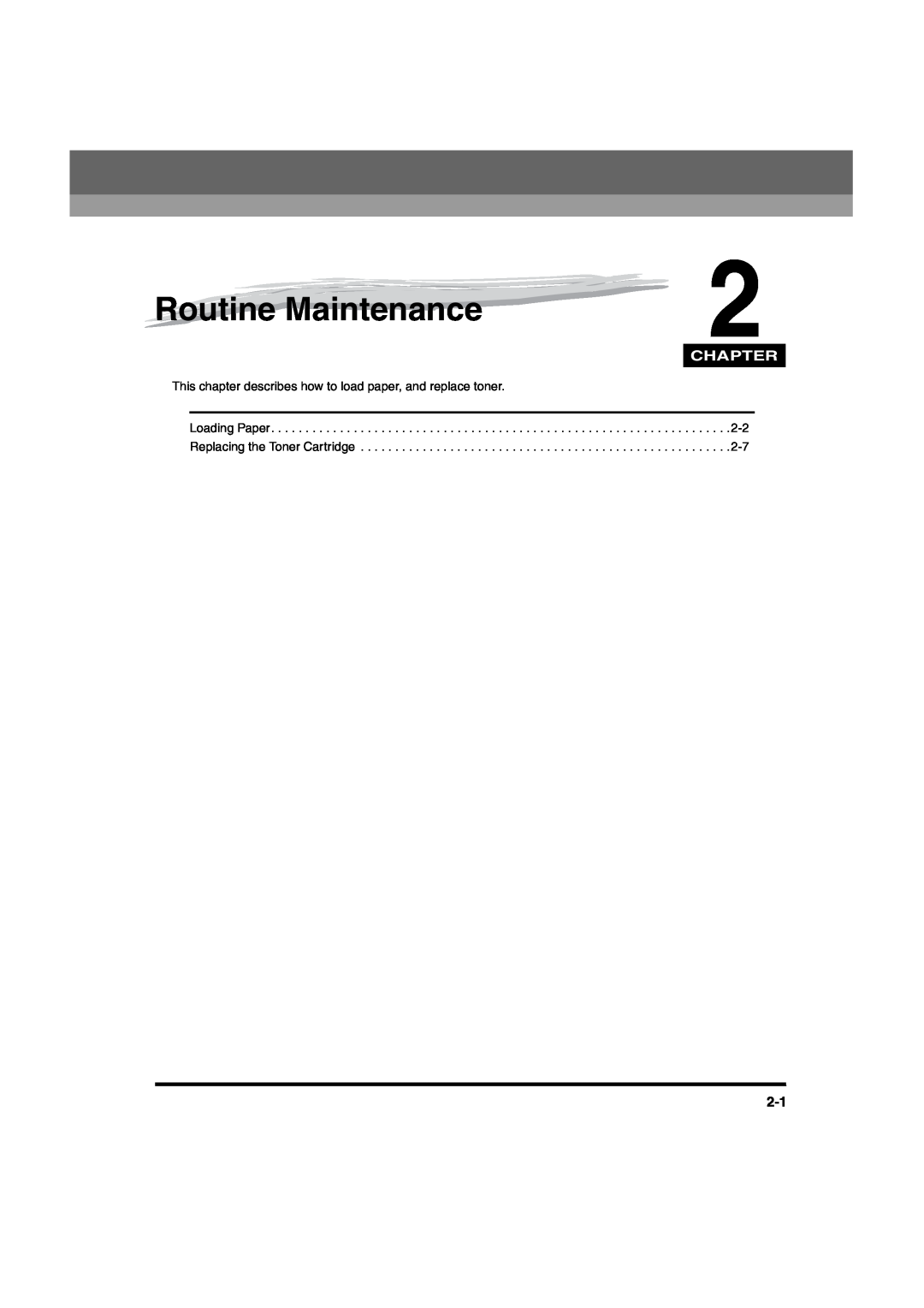 Canon iR6570 manual Routine Maintenance, Chapter, This chapter describes how to load paper, and replace toner 