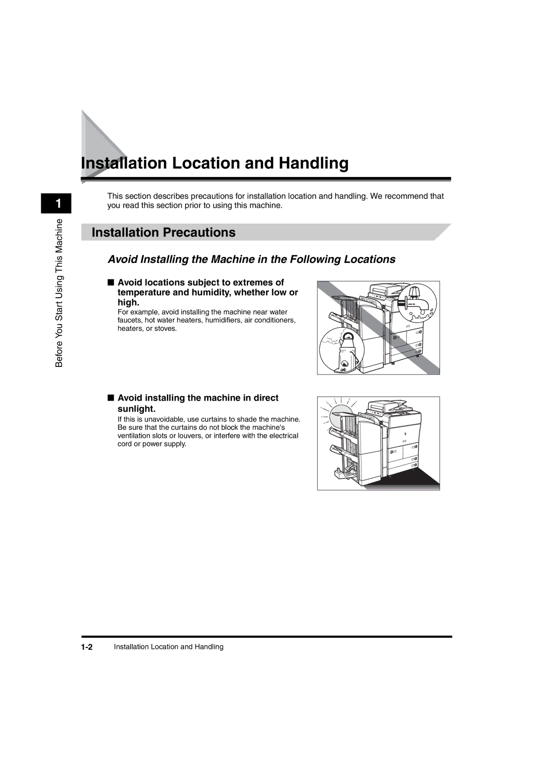 Canon 6570 Installation Location and Handling, Installation Precautions, Avoid installing the machine in direct sunlight 