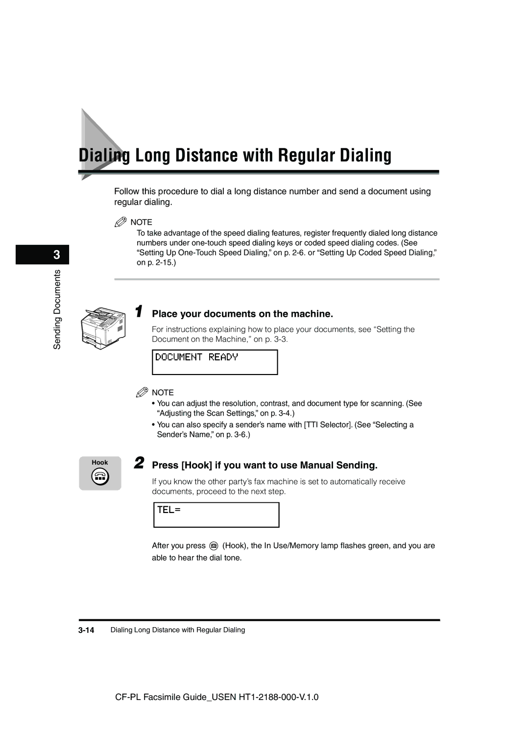 Canon 700 manual Dialing Long Distance with Regular Dialing, Press Hook if you want to use Manual Sending 