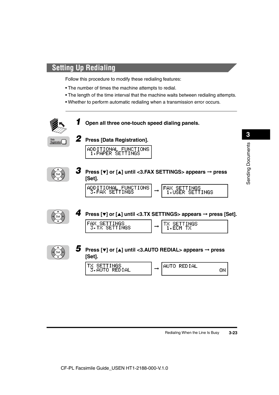 Canon 700 manual Setting Up Redialing, Open all three one-touch speed dialing panels 