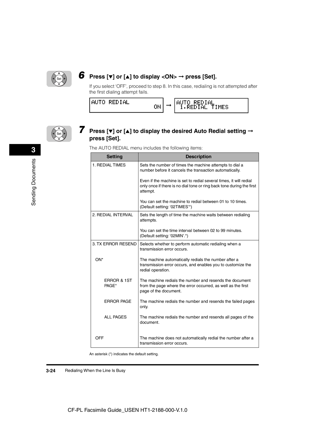 Canon 700 manual Press or to display the desired Auto Redial setting 