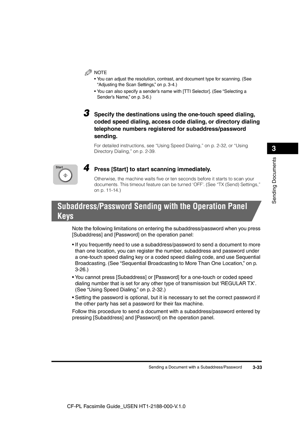 Canon 700 manual Subaddress/Password Sending with the Operation Panel Keys, Press Start to start scanning immediately 