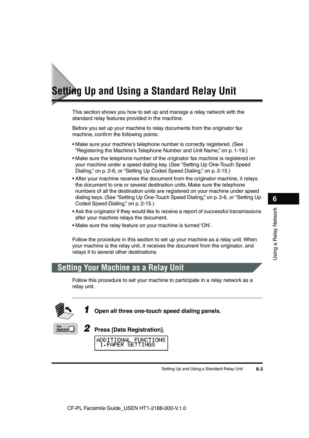 Canon 700 manual Setting Up and Using a Standard Relay Unit, Setting Your Machine as a Relay Unit 