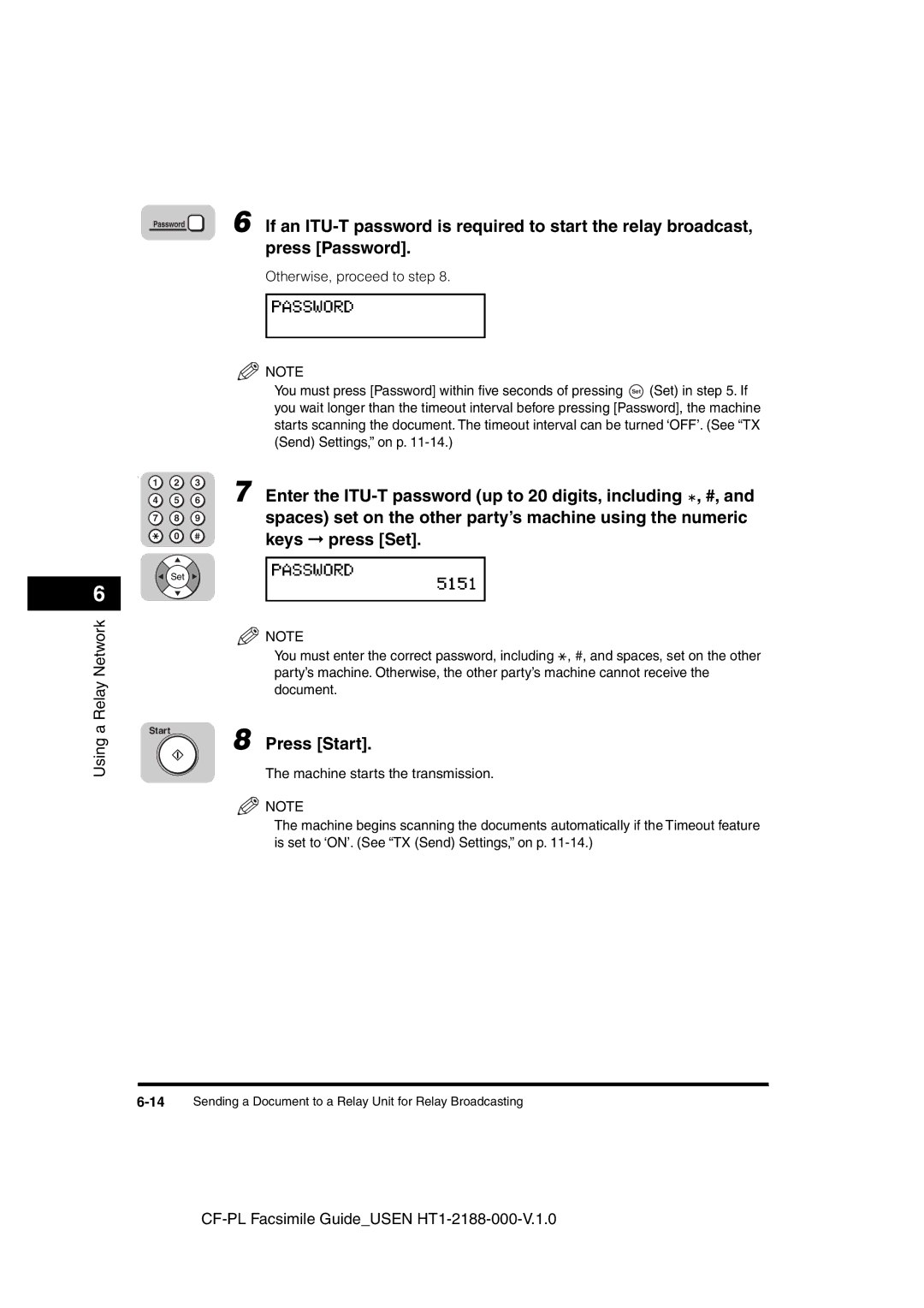 Canon 700 manual 14Sending a Document to a Relay Unit for Relay Broadcasting 