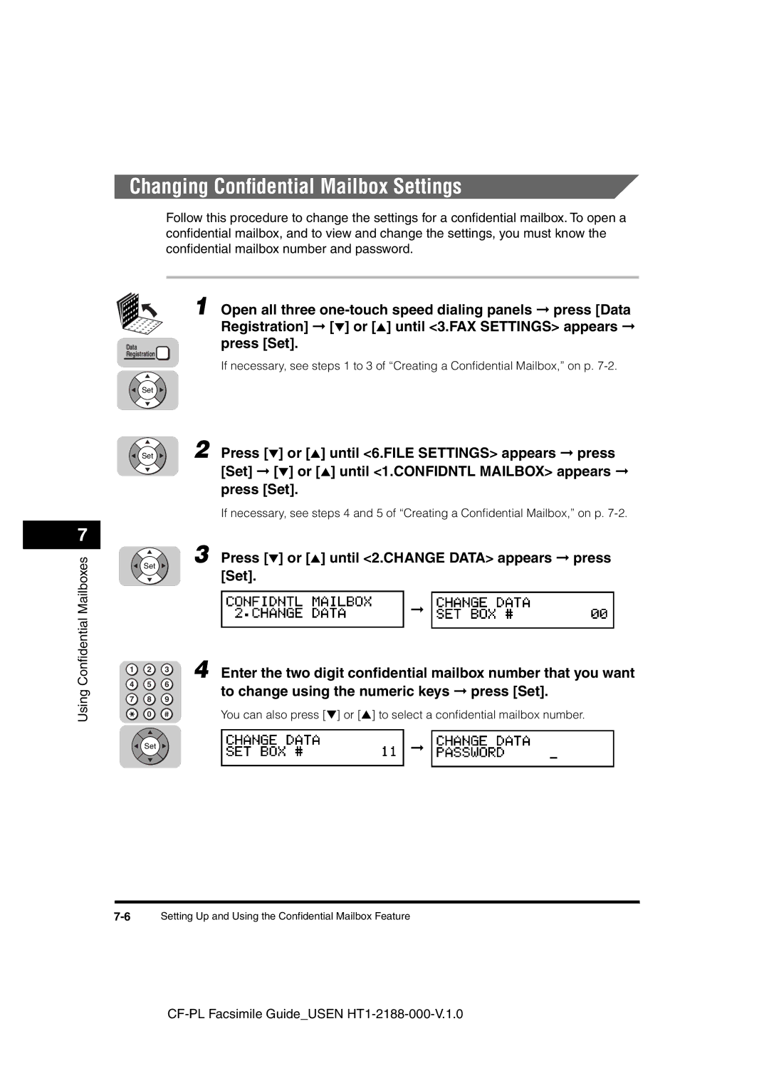 Canon 700 manual Changing Conﬁdential Mailbox Settings, Set or until 1.CONFIDNTL Mailbox appears press Set 