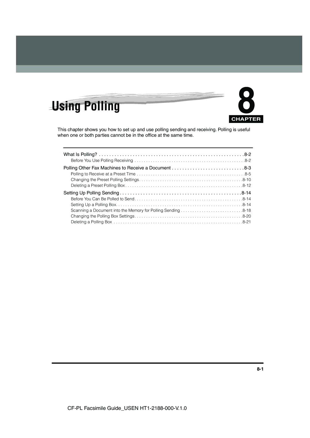 Canon 700 manual Using Polling 