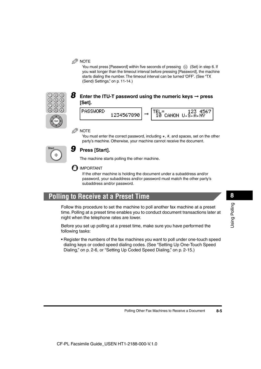 Canon 700 manual Polling to Receive at a Preset Time, 3 8 Enter the ITU-T password using the numeric keys press 