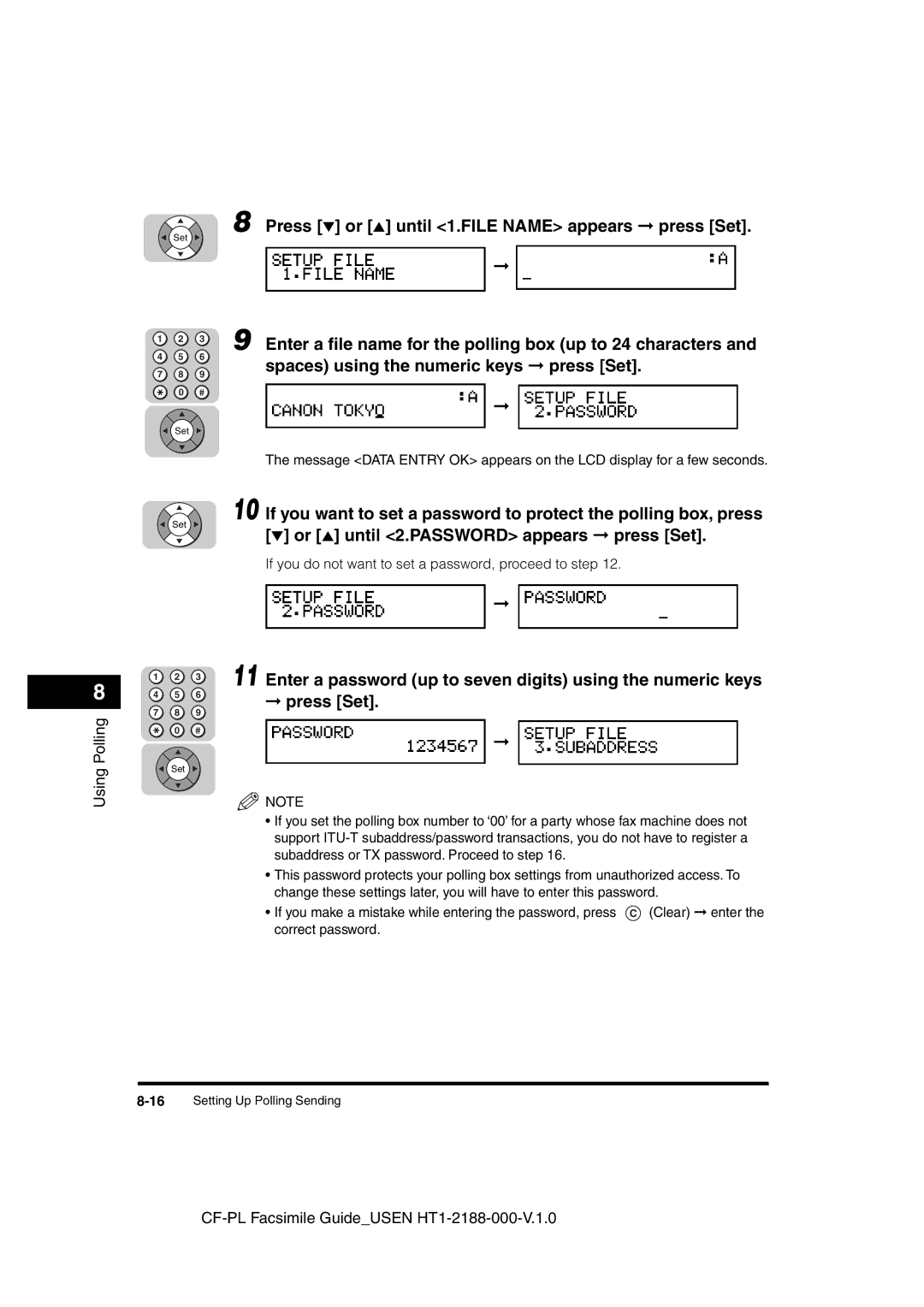 Canon 700 manual Press or until 1.FILE Name appears press Set, Enter a ﬁle name for the polling box up to 24 characters 