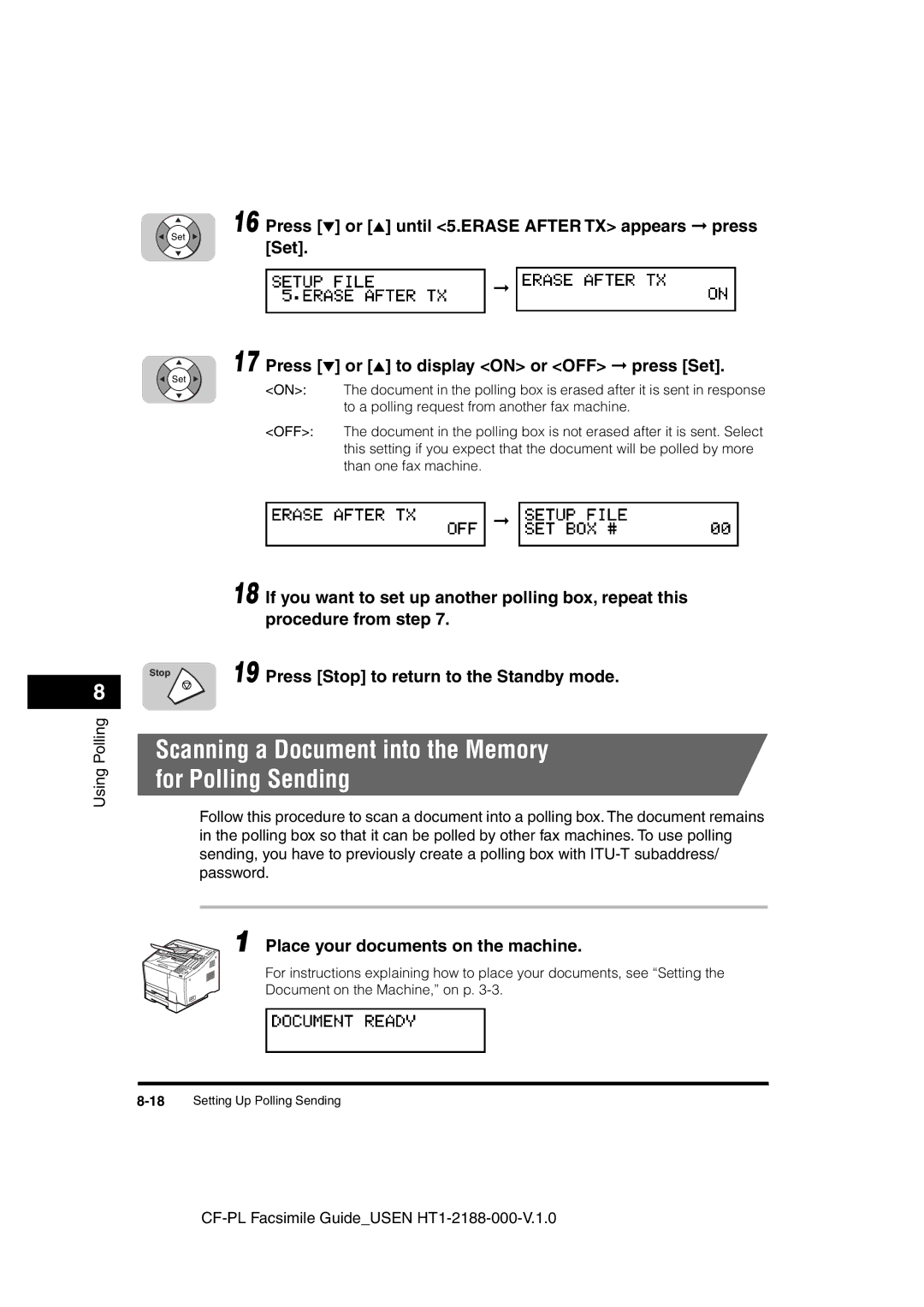 Canon 700 manual Scanning a Document into the Memory for Polling Sending, Press or until 5.ERASE After TX appears press 