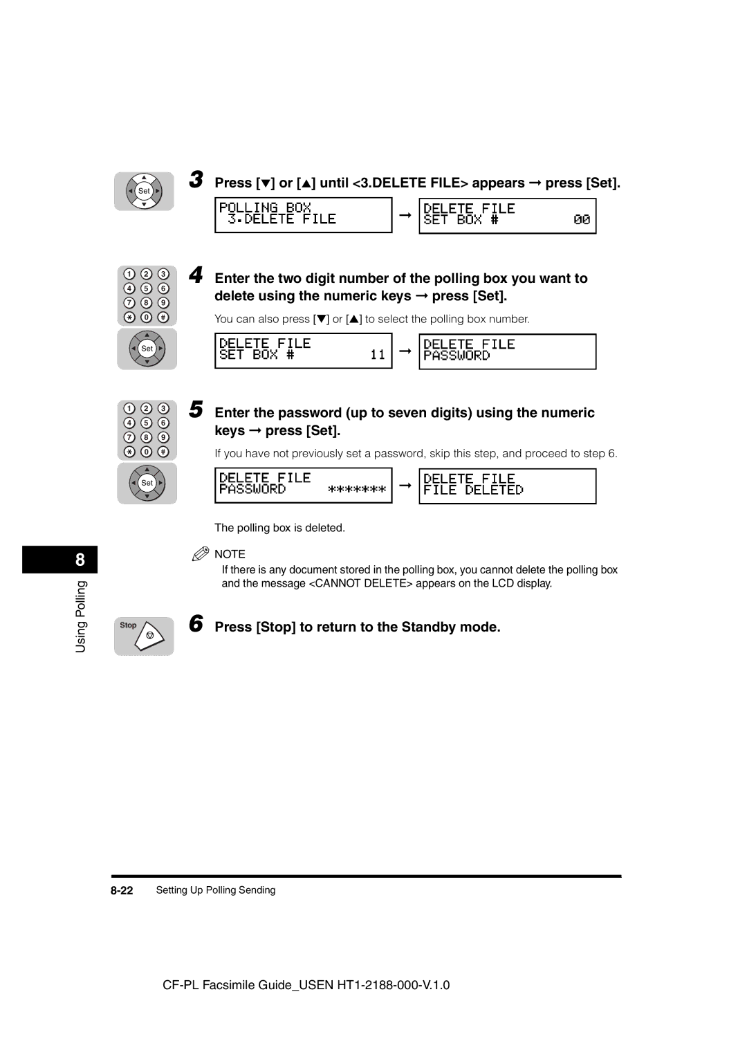 Canon 700 manual Enter the two digit number of the polling box you want to, Delete using the numeric keys press Set 