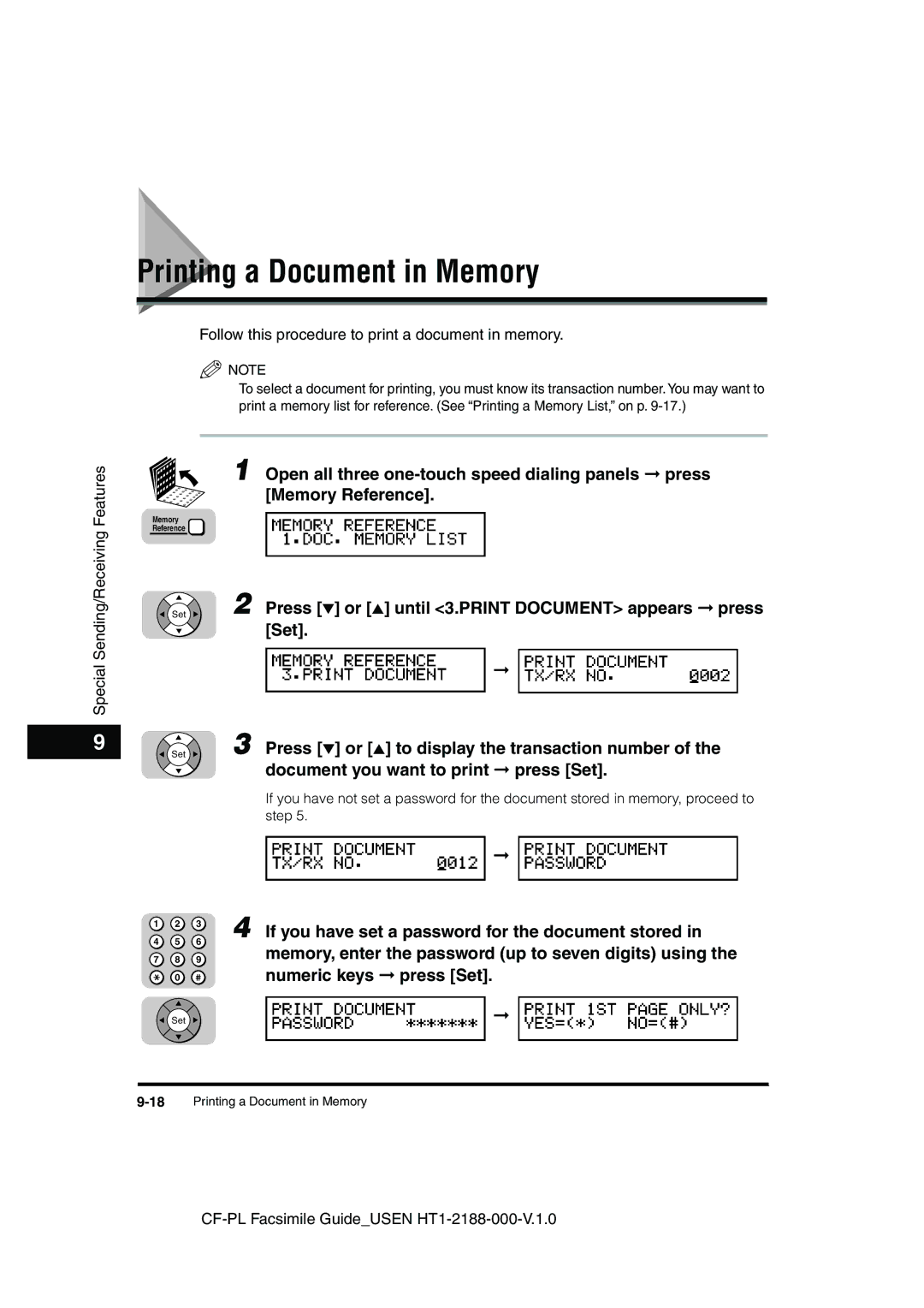 Canon 700 Printing a Document in Memory, Press or to display the transaction number, Document you want to print press Set 