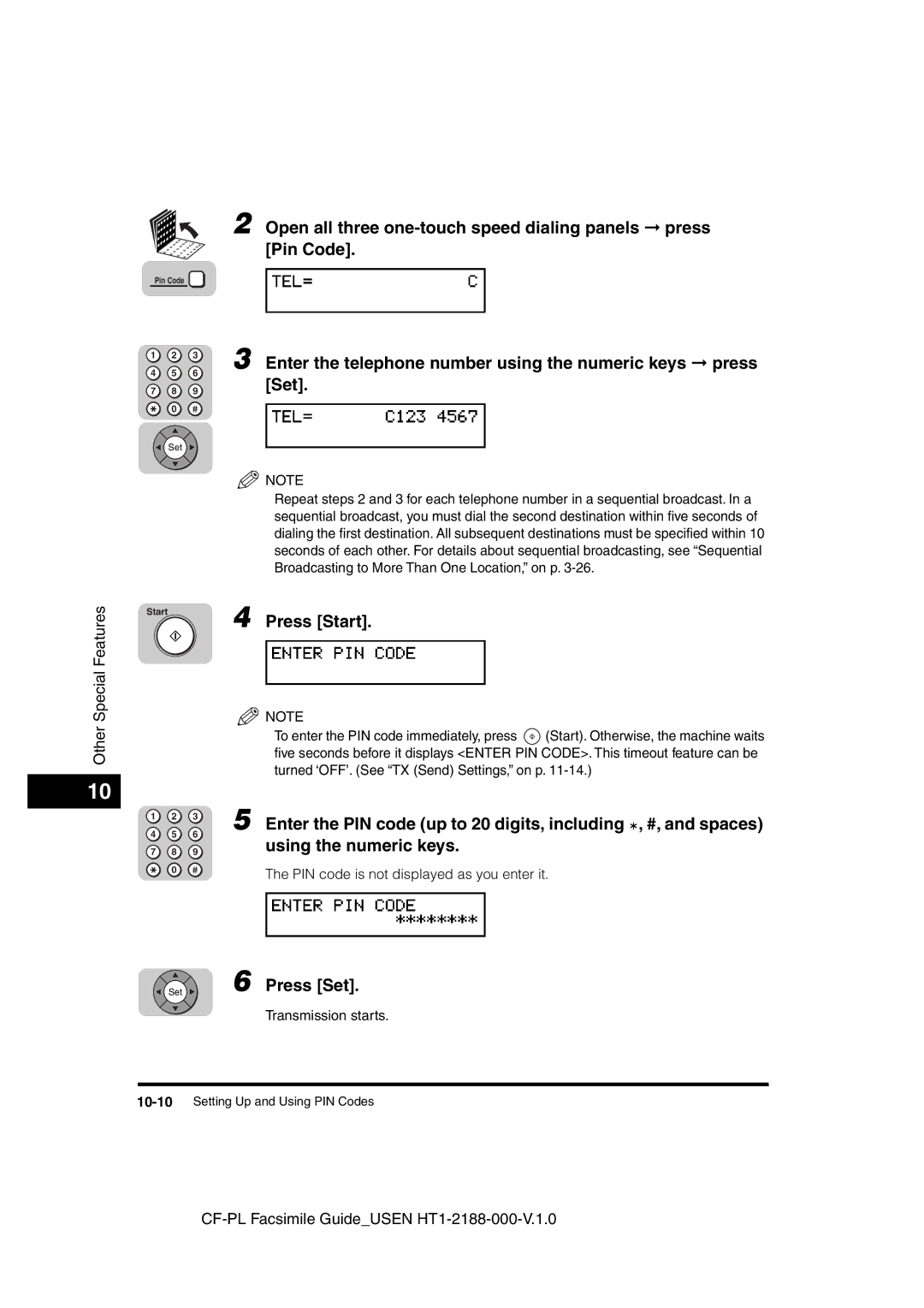 Canon 700 manual Enter the telephone number using the numeric keys press 