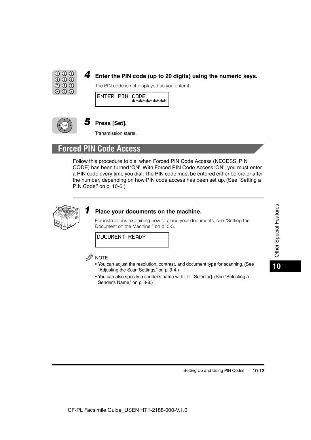 Canon 700 manual Forced PIN Code Access, Enter the PIN code up to 20 digits using the numeric keys, 10-13 