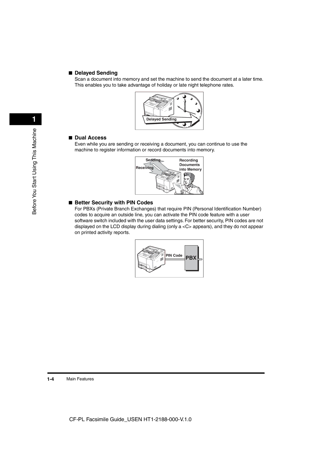 Canon 700 manual Delayed Sending, Dual Access, Better Security with PIN Codes 