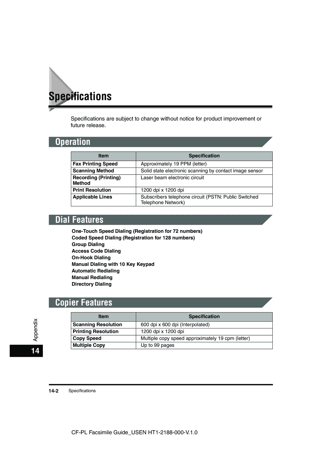 Canon 700 manual Speciﬁcations, Operation, Dial Features, Copier Features 