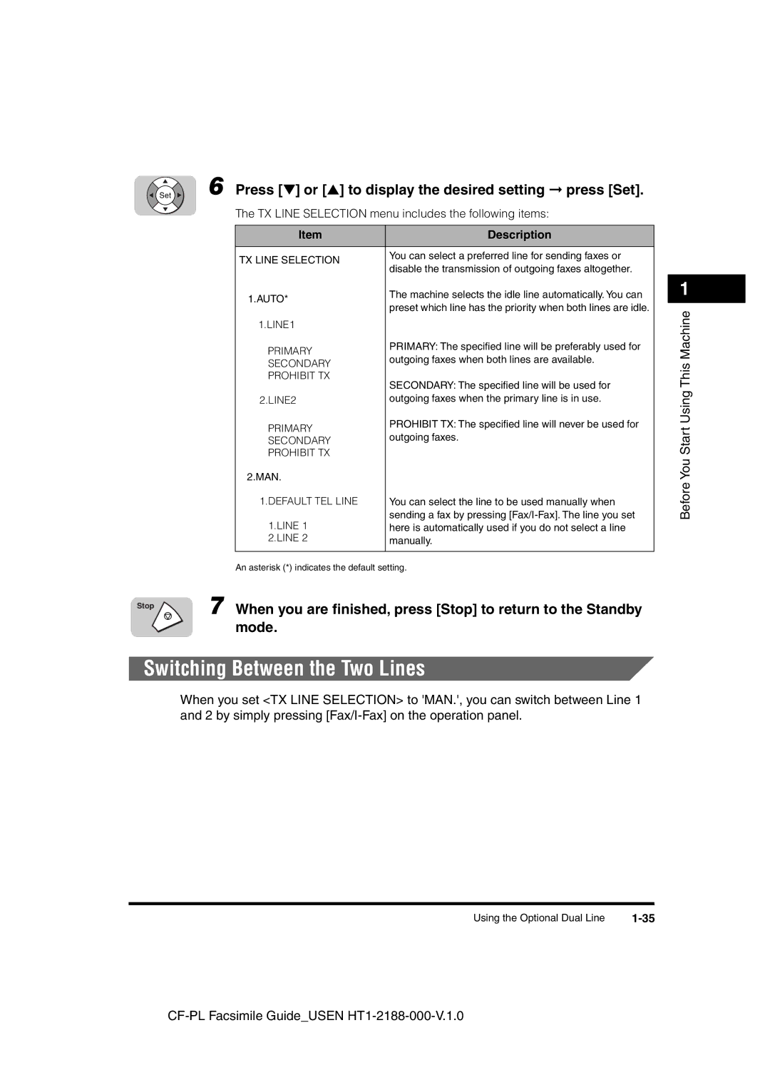 Canon 700 manual Switching Between the Two Lines, Press or to display the desired setting press Set, Mode 