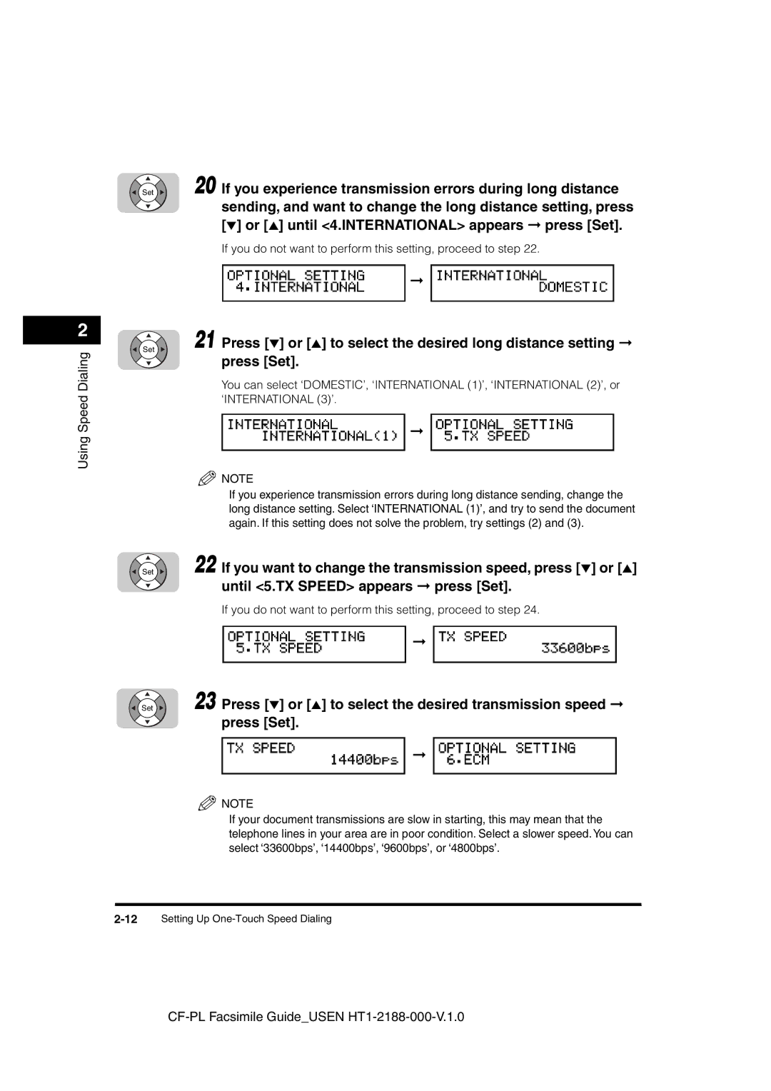 Canon 700 manual If you experience transmission errors during long distance, Until 5.TX Speed appears press Set 