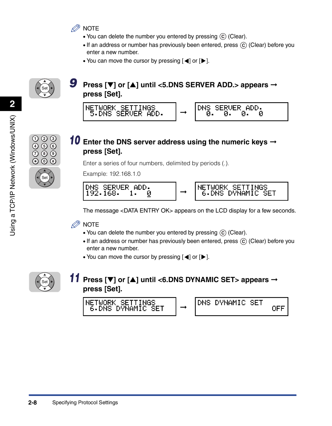 Canon 700 manual Press or until 5.DNS Server ADD. appears, Enter the DNS server address using the numeric keys 