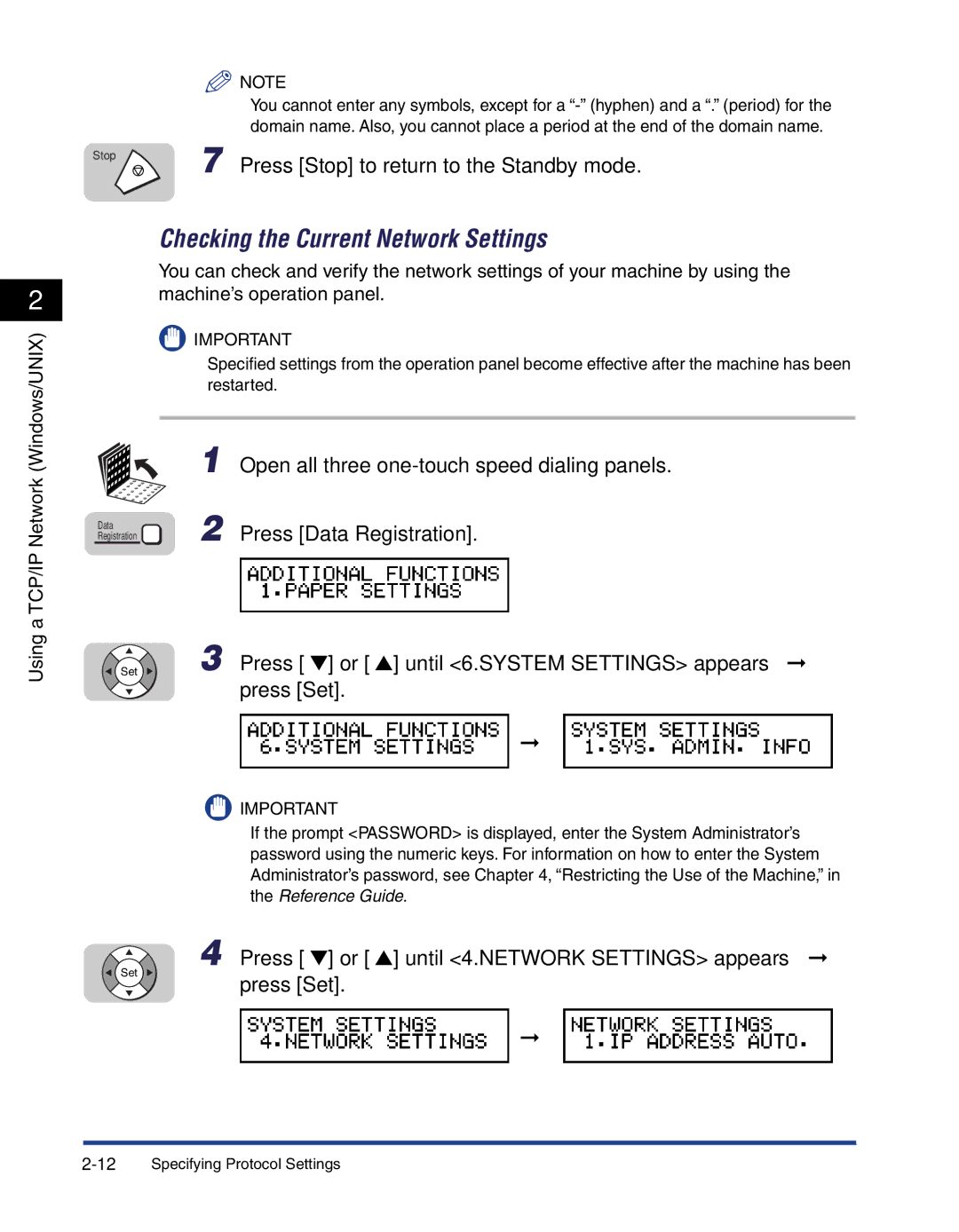 Canon 700 Press Stop to return to the Standby mode, Press Data Registration, Press or until 4.NETWORK Settings appears 