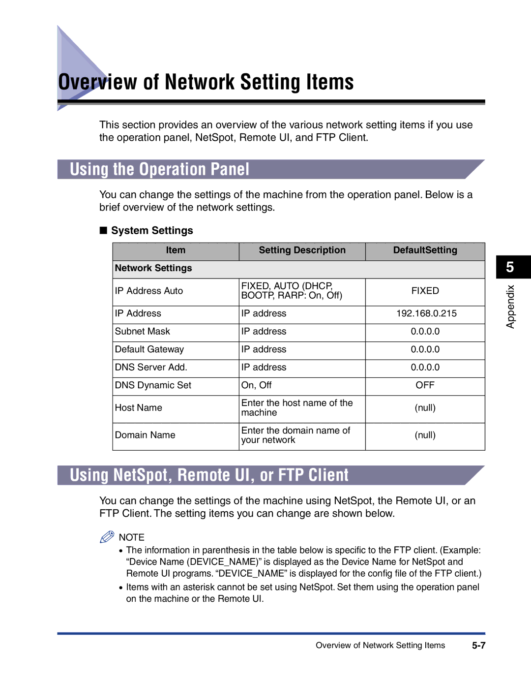 Canon 700 manual Overview of Network Setting Items, Using the Operation Panel, Using NetSpot, Remote UI, or FTP Client 