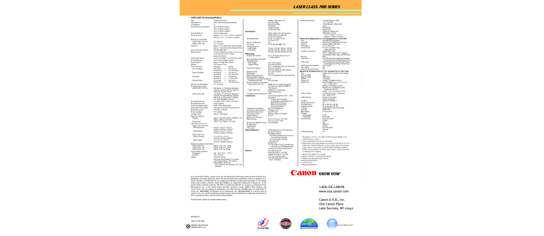 Canon 700 specifications Canon U.S.A., Inc One Canon Plaza Lake Success, NY 