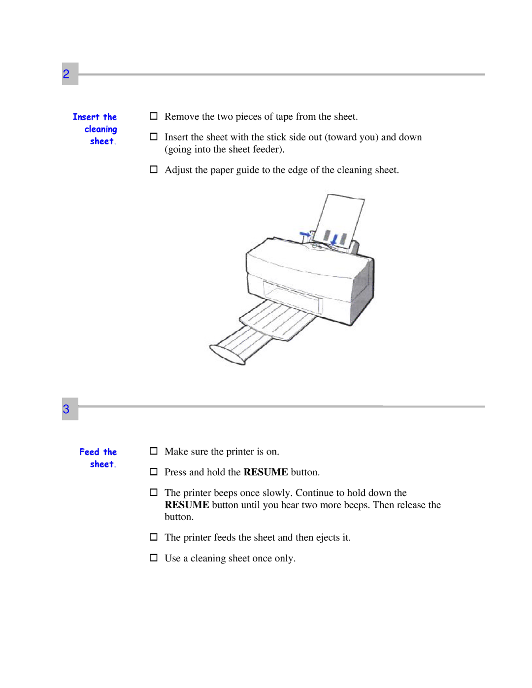 Canon 7000 user manual Insert the cleaning sheet Feed the sheet 