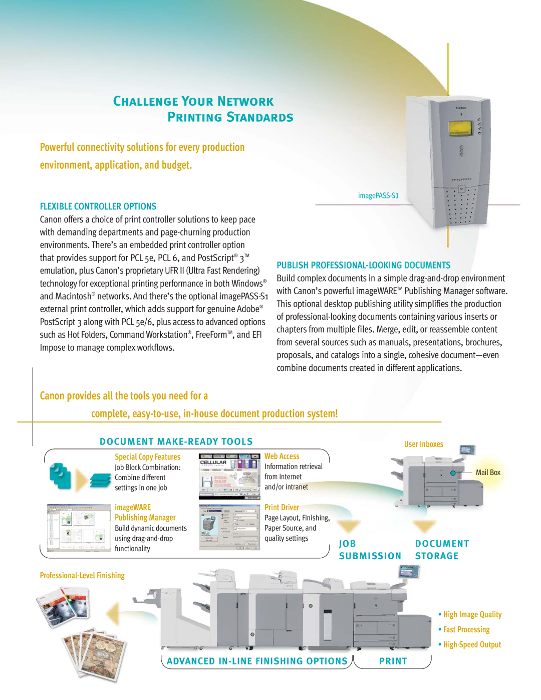 Canon 7105, 7086 manual Challenge Your Network Printing Standards 