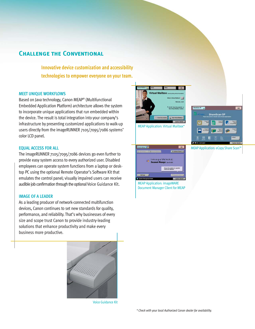 Canon 7105, 7086 manual Challenge the Conventional, Meet Unique Workflows, Equal Access for ALL, Image of a Leader 