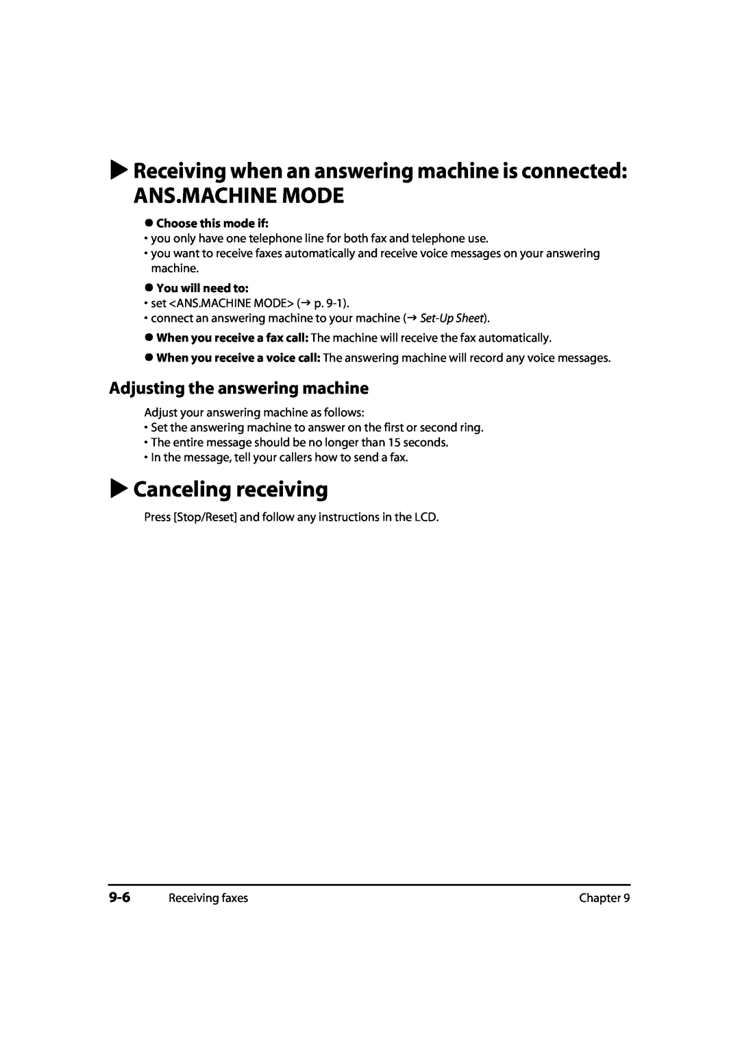 Canon 730i Ans.Machine Mode, Canceling receiving, Receiving when an answering machine is connected, Choose this mode if 