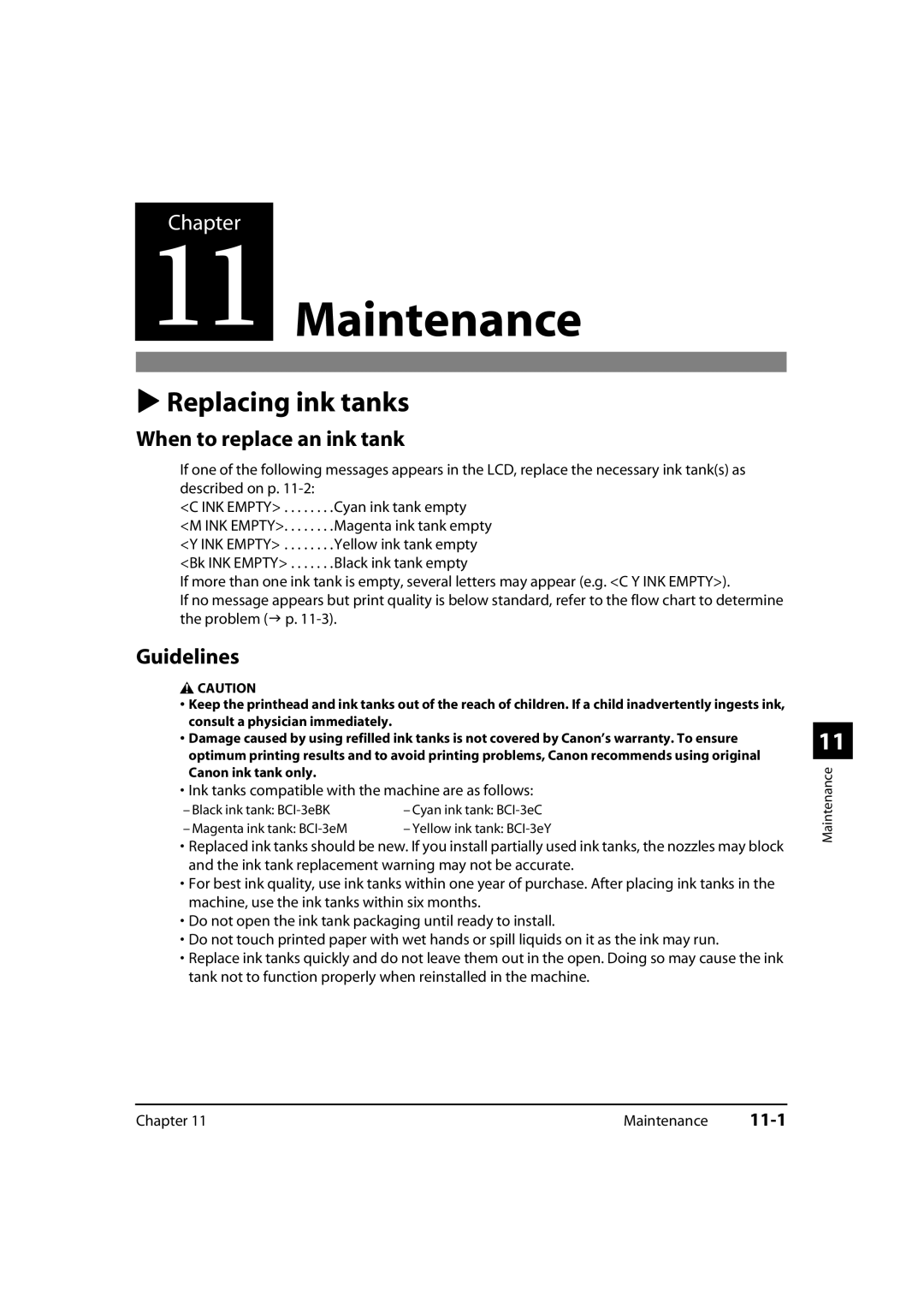 Canon MultiPASS MP730, 730i, MP700 manual Maintenance, Replacing ink tanks, When to replace an ink tank, Guidelines, 11-1 