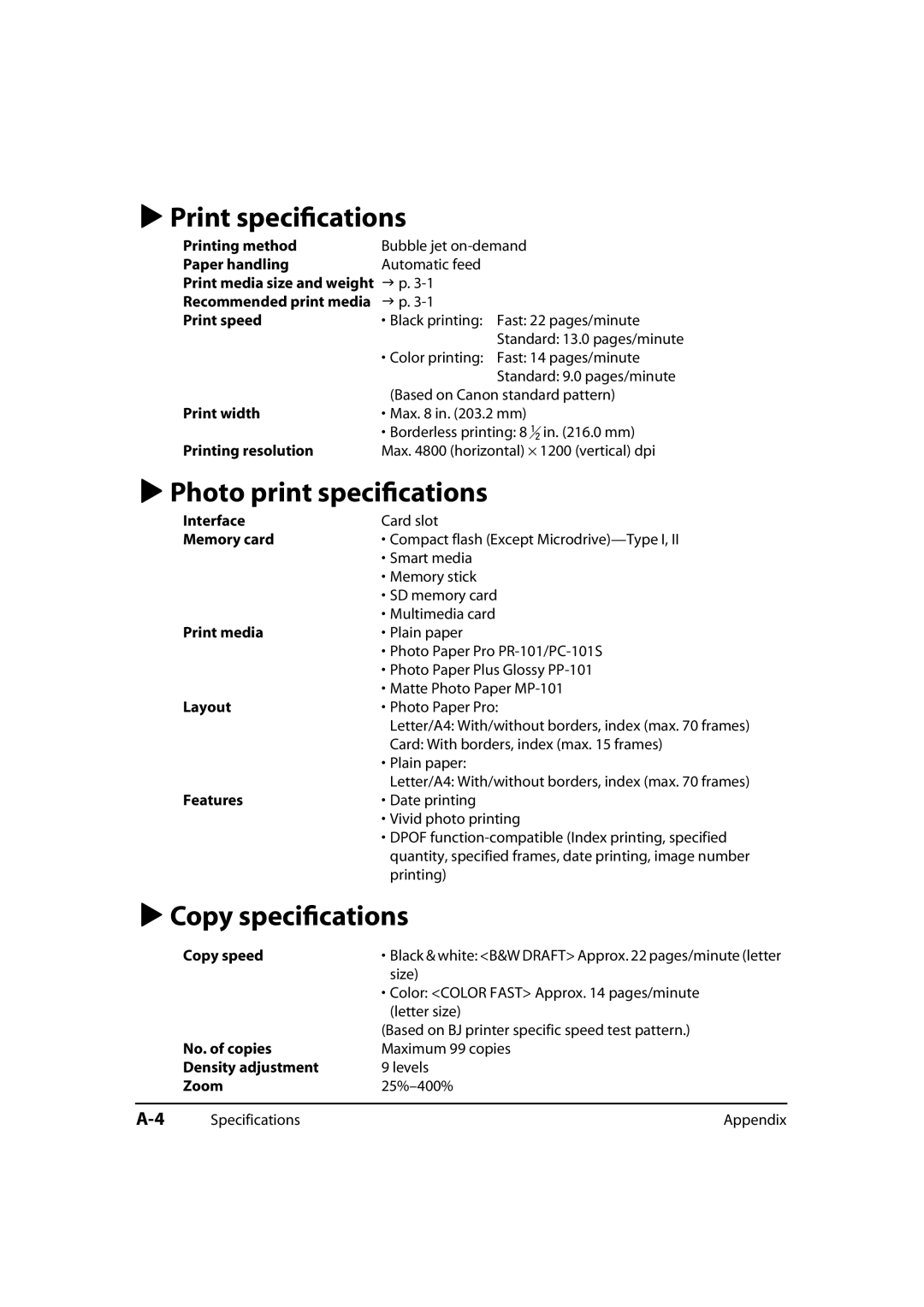 Canon MultiPASS MP730, 730i, MP700 manual Print speciﬁcations, Photo print speciﬁcations, Copy speciﬁcations 