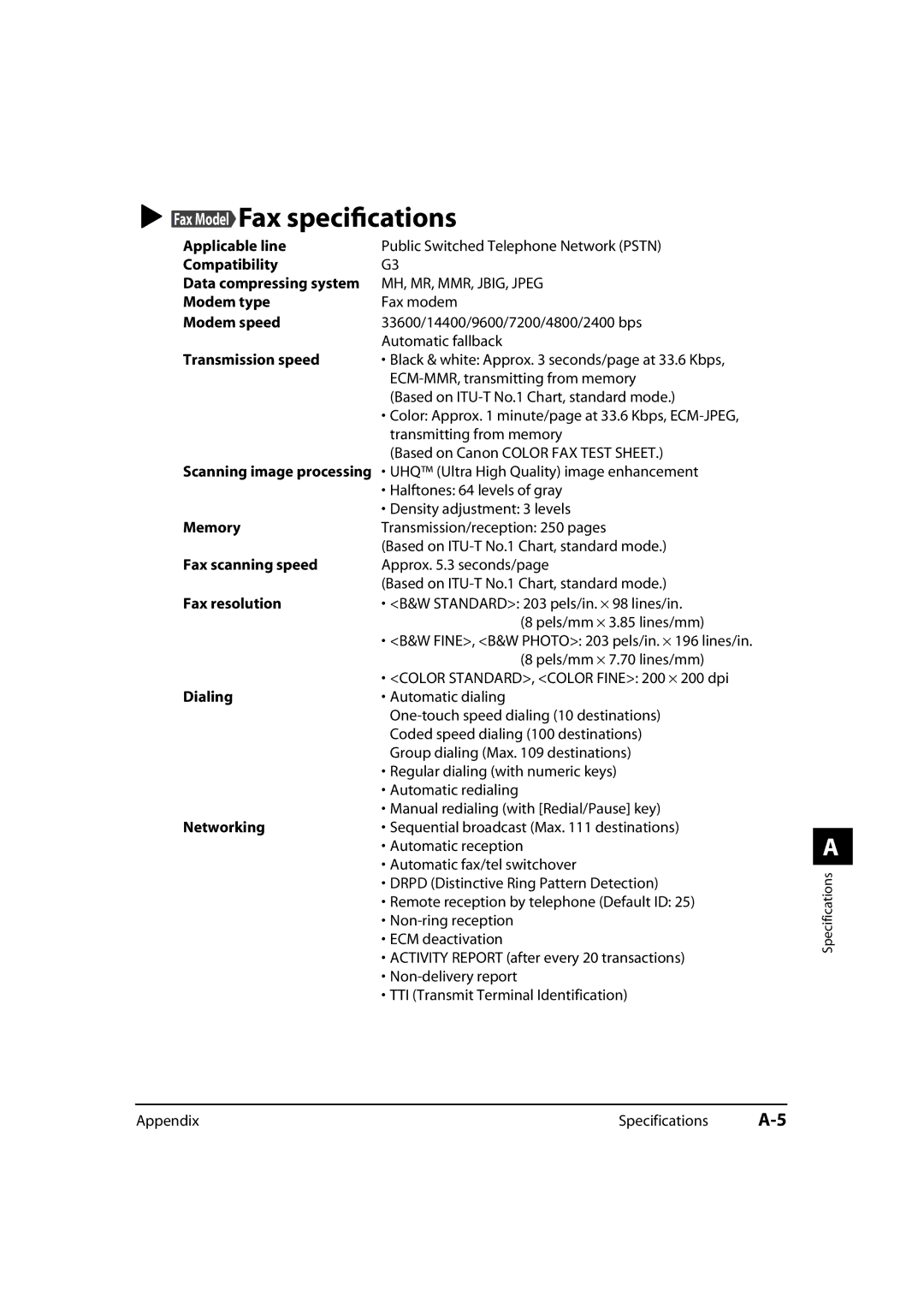 Canon MP700, 730i, MultiPASS MP730 manual Fax Model Fax speciﬁcations 