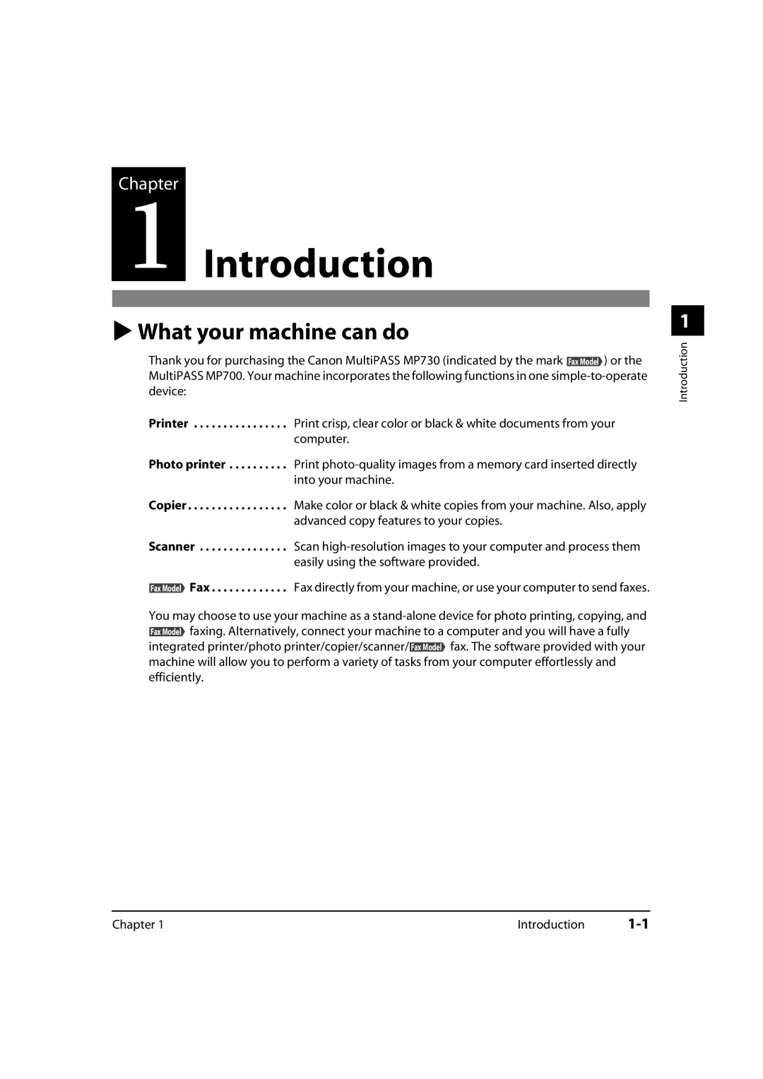Canon 730i, MultiPASS MP730, MP700 manual Introduction, What your machine can do 