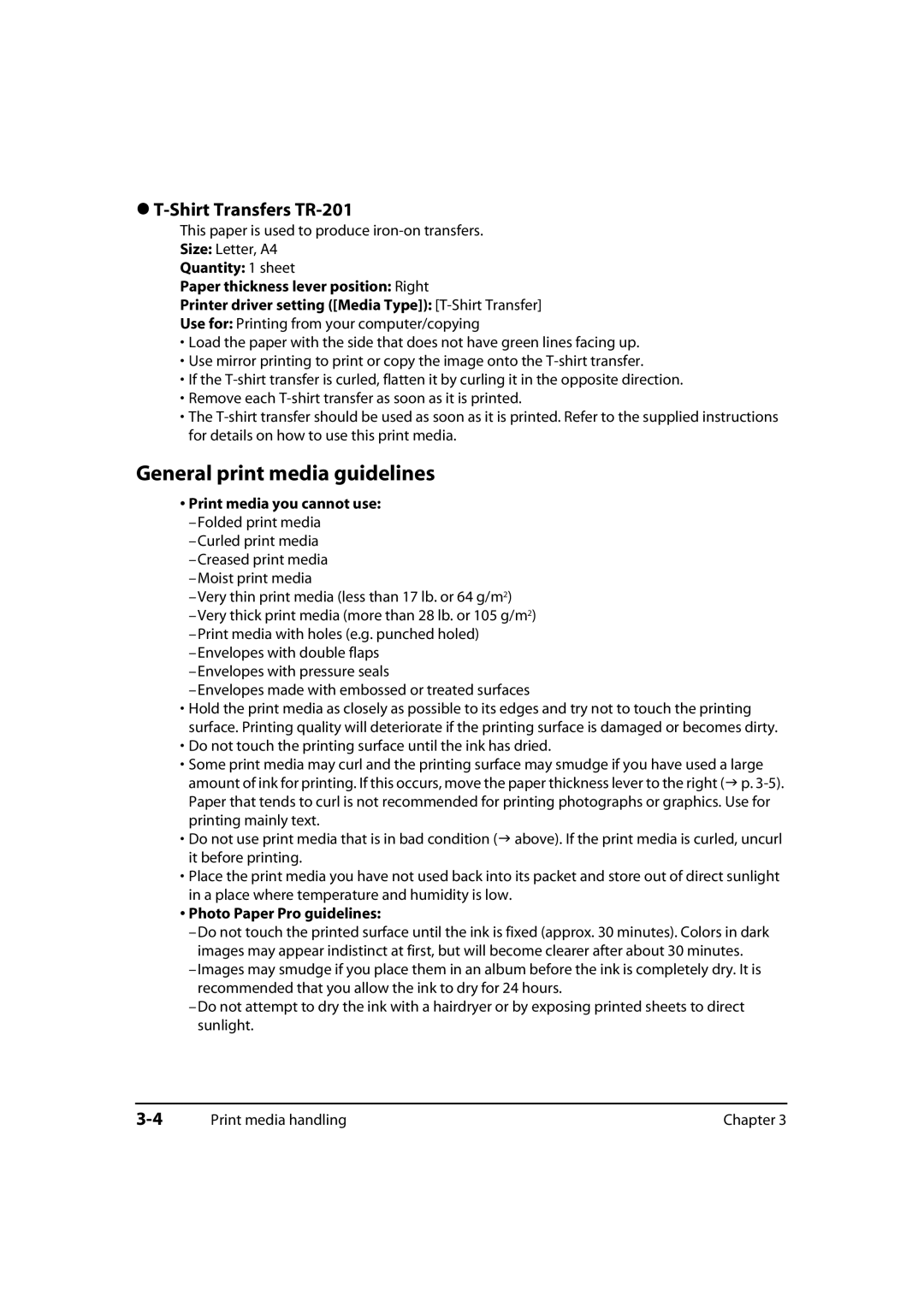 Canon MP700 General print media guidelines, Shirt Transfers TR-201, Print media you cannot use, Photo Paper Pro guidelines 