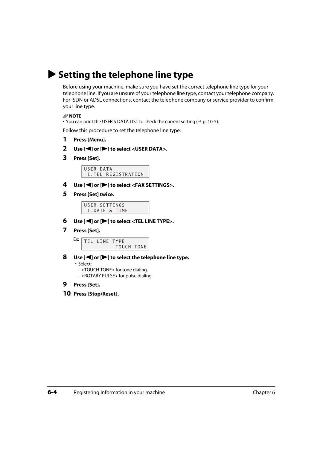 Canon MP700, 730i, MultiPASS MP730 manual Setting the telephone line type, Use 2 or 3 to select FAX Settings Press Set twice 