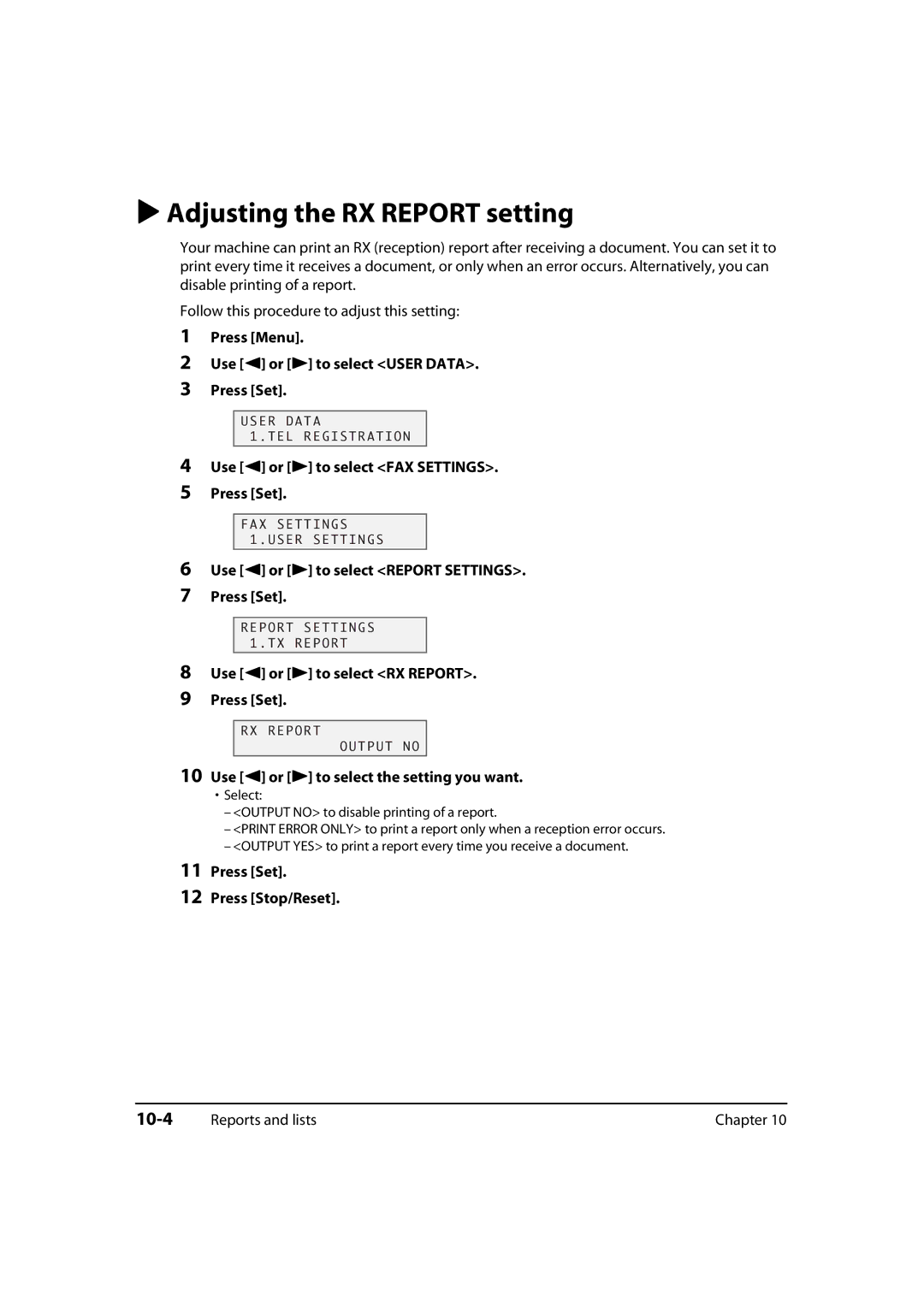 Canon MultiPASS MP730, 730i, MP700 manual Adjusting the RX Report setting, 10-4, Use 2 or 3 to select RX Report Press Set 