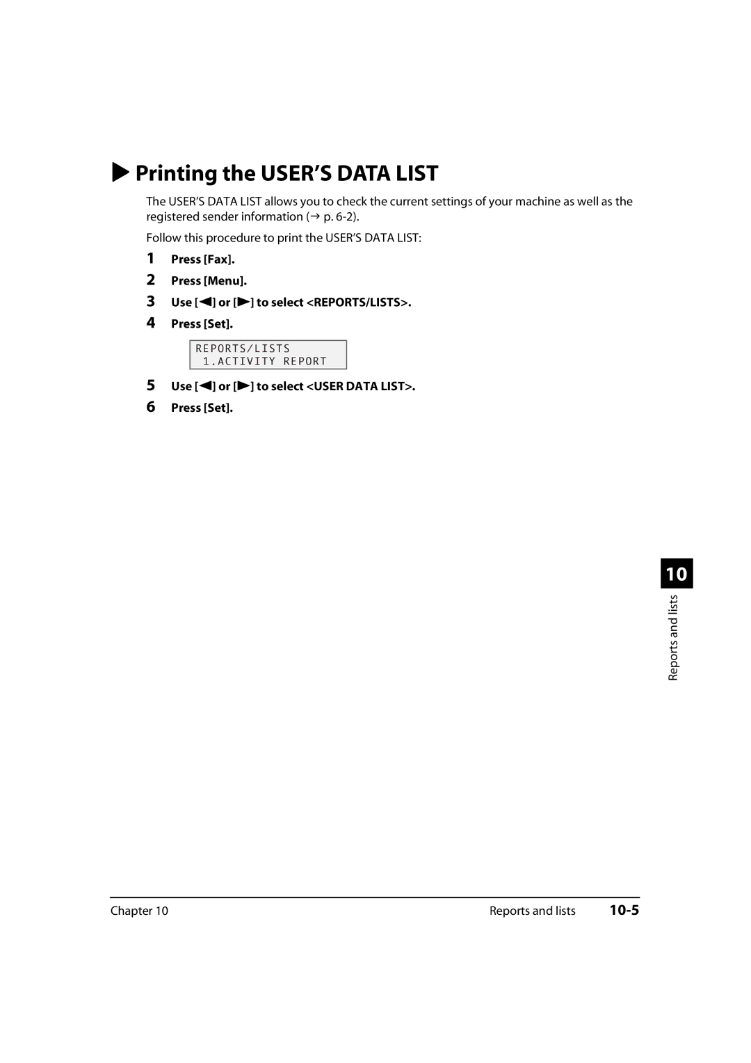 Canon MP700, 730i, MultiPASS MP730 manual Printing the USER’S Data List, 10-5, Use 2 or 3 to select User Data List Press Set 