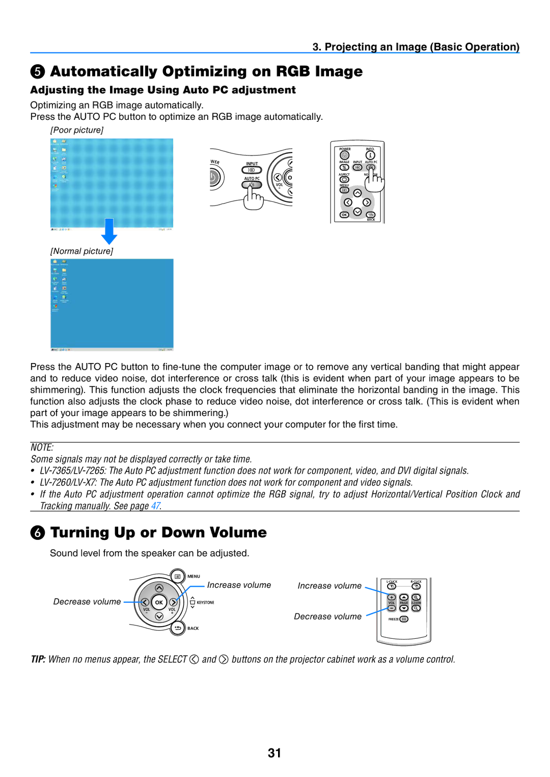 Canon 7365 user manual ❺ Automatically Optimizing on RGB Image, ❻ Turning Up or Down Volume 