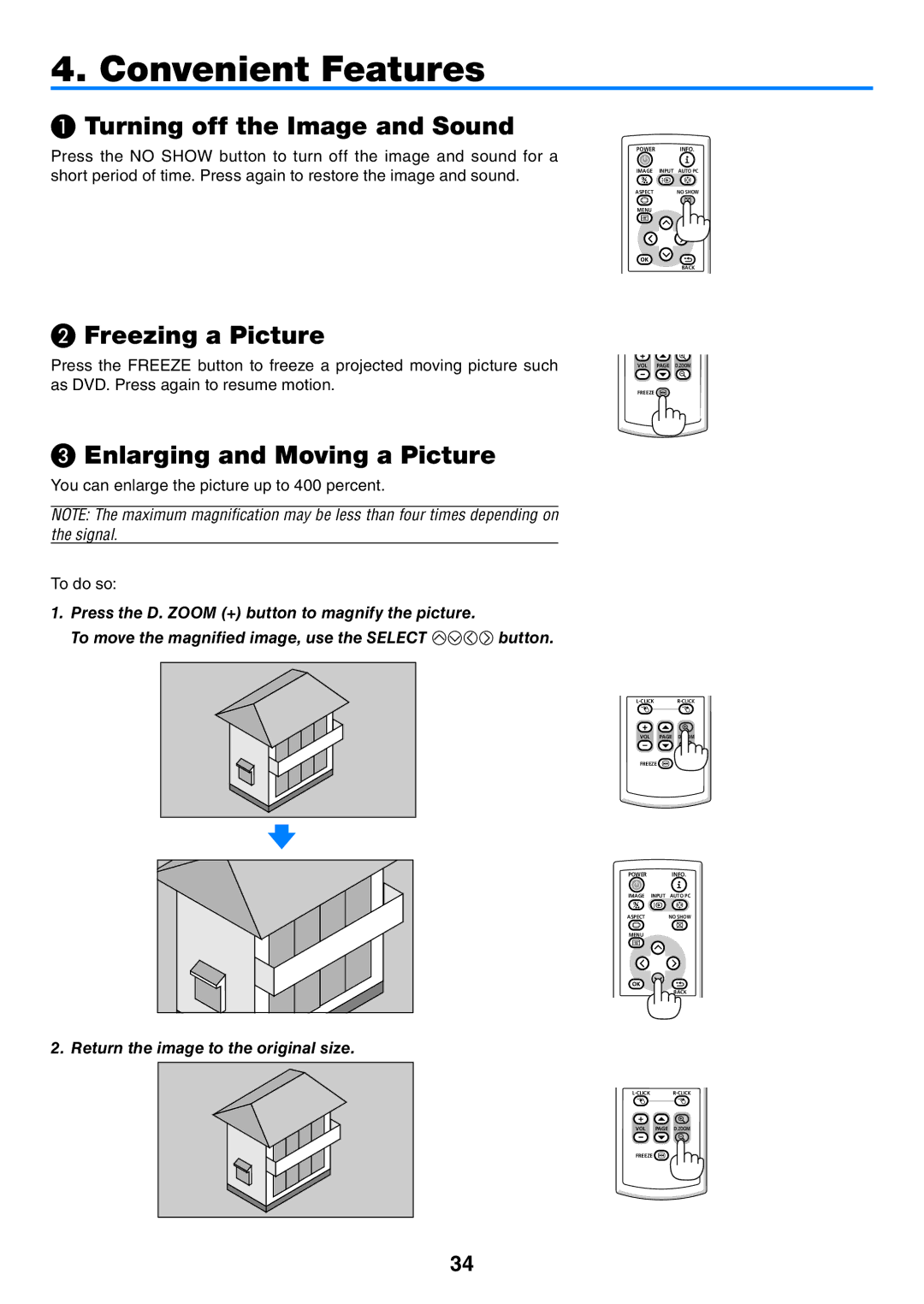 Canon 7365 Convenient Features, ❶ Turning off the Image and Sound, ❷ Freezing a Picture, ❸ Enlarging and Moving a Picture 