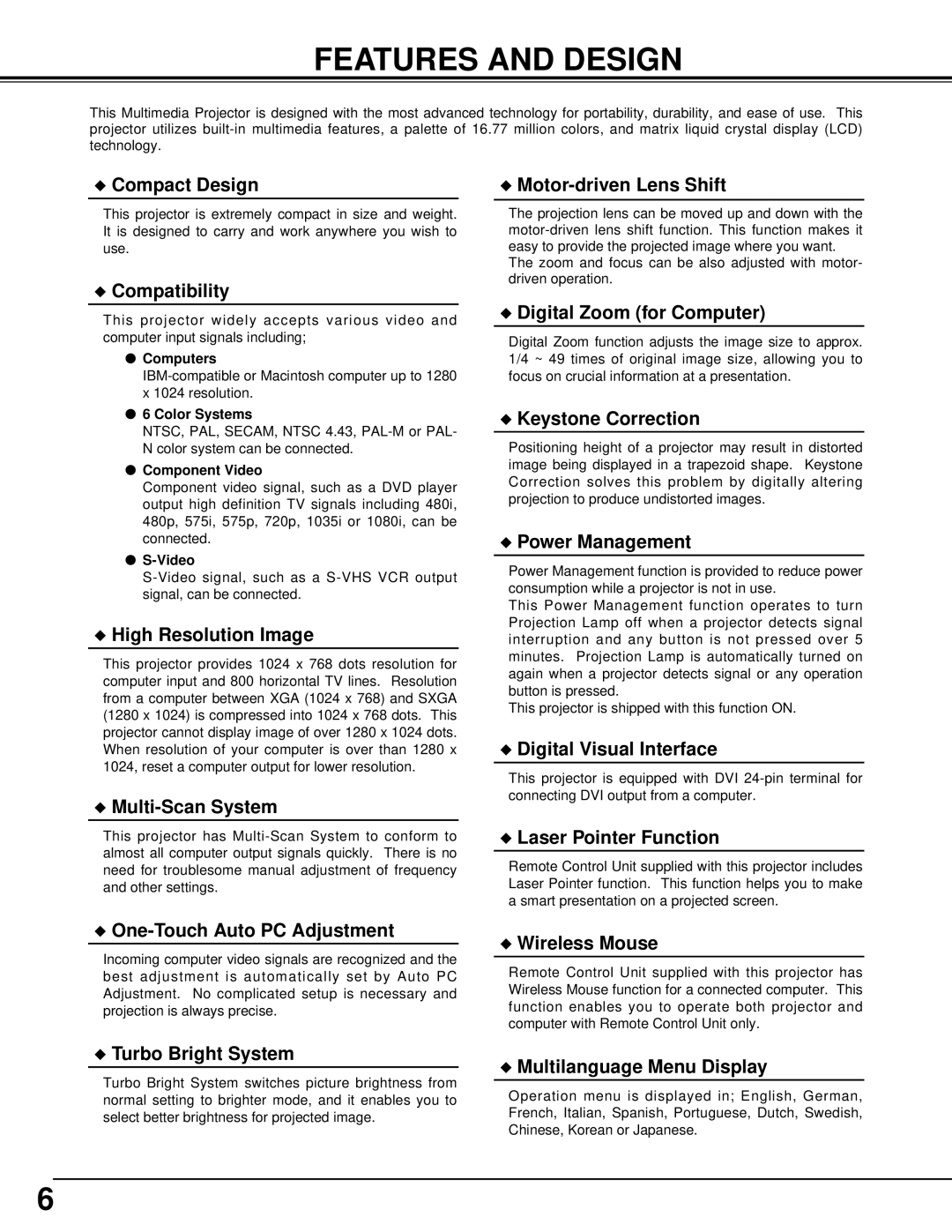 Canon 7545 owner manual Features and Design, Compact Design Motor-driven Lens Shift 