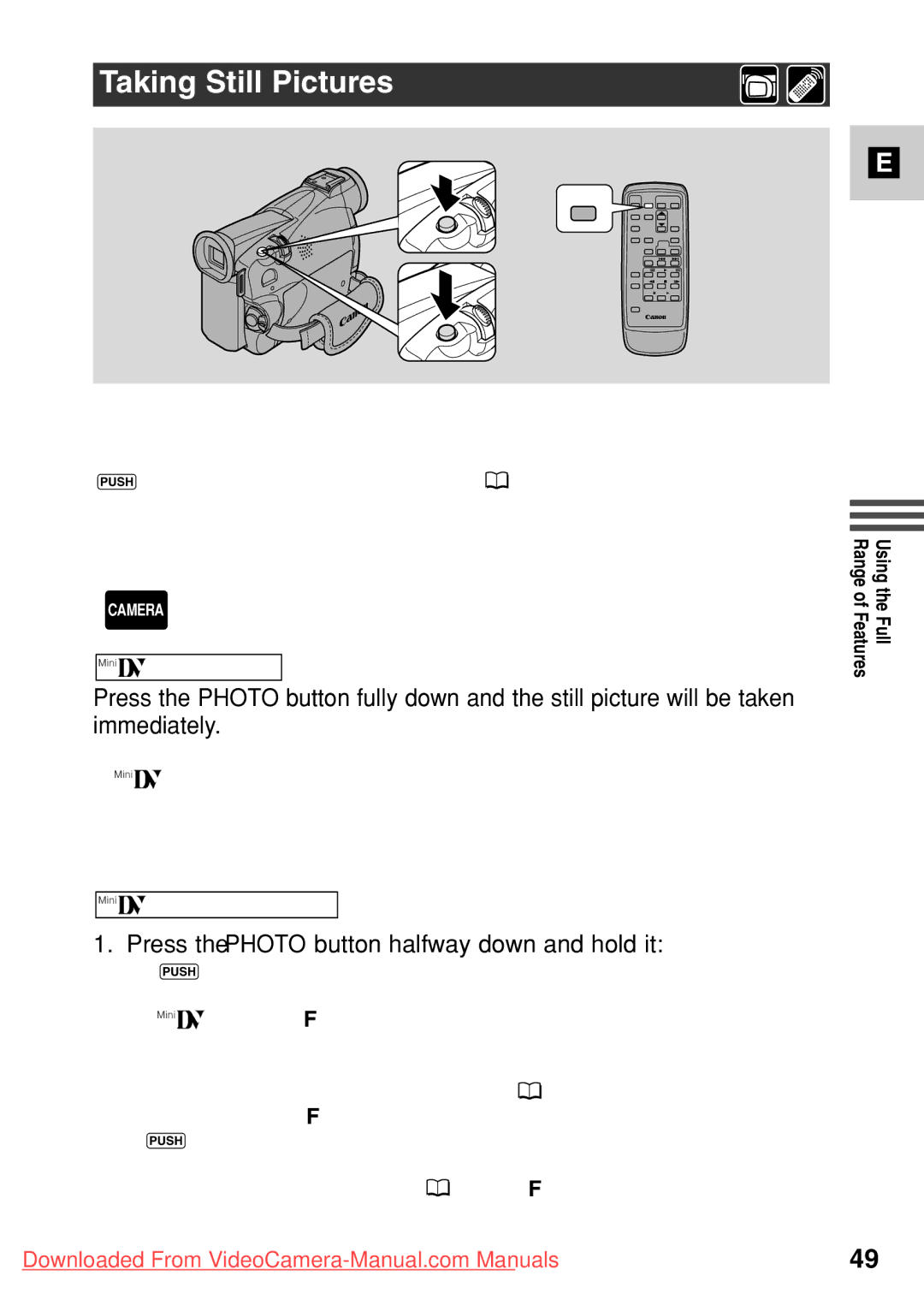 Canon MV500i, 7561A001 instruction manual Taking Still Pictures, Press the Photo button halfway down and hold it 