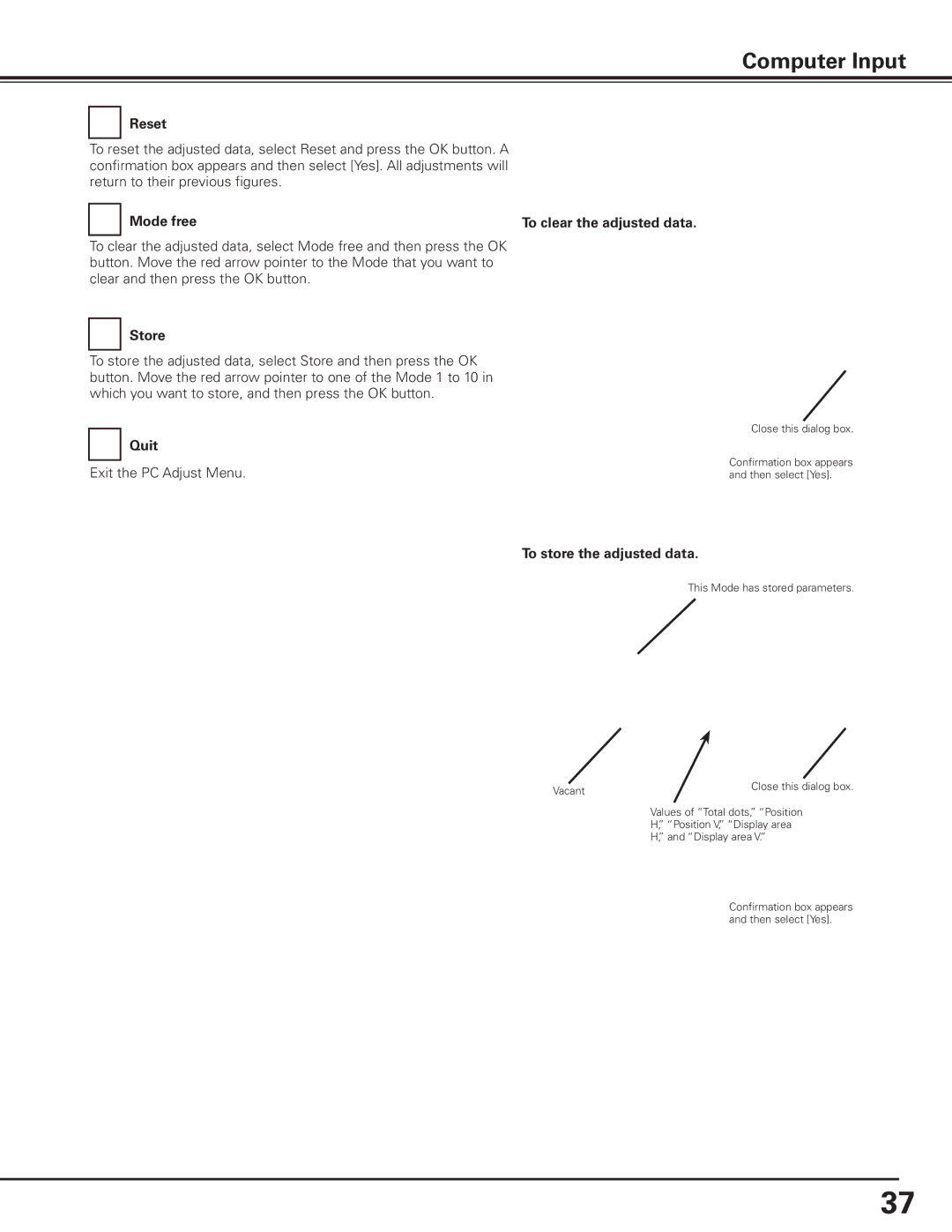 Canon 7585 manual Reset, Mode free To clear the adjusted data, Store, Quit, To store the adjusted data 